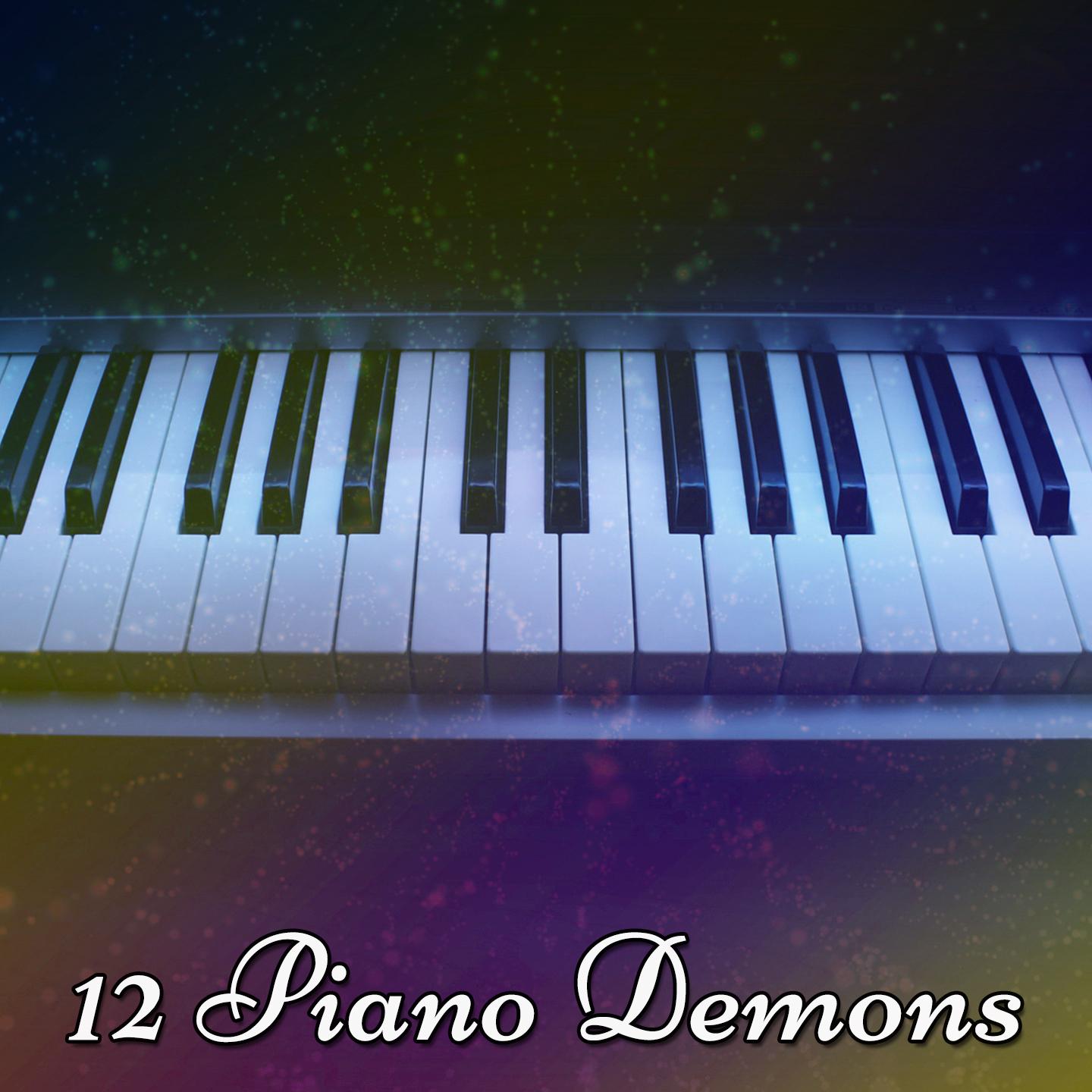 12 Piano Demons