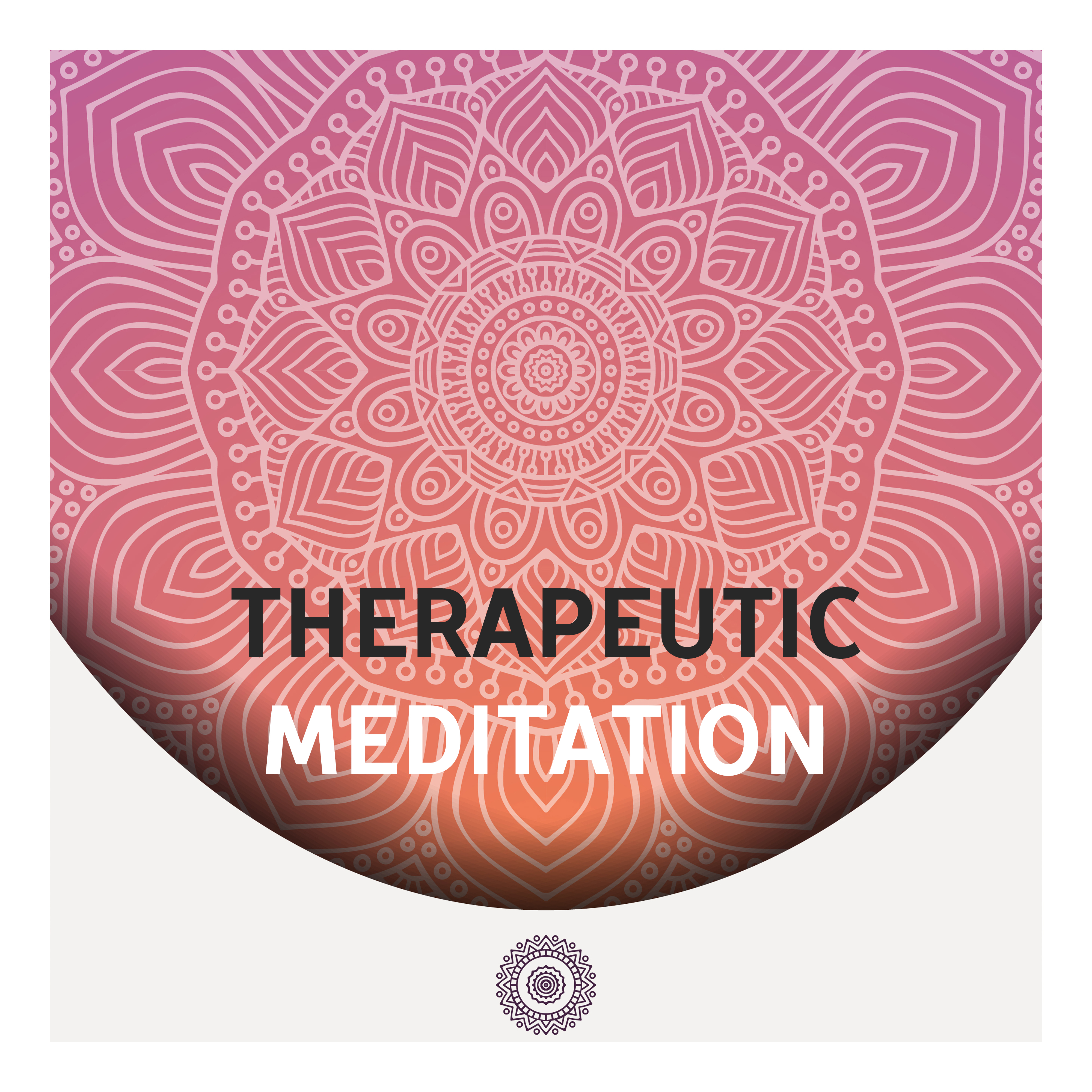 Therapeutic Meditation