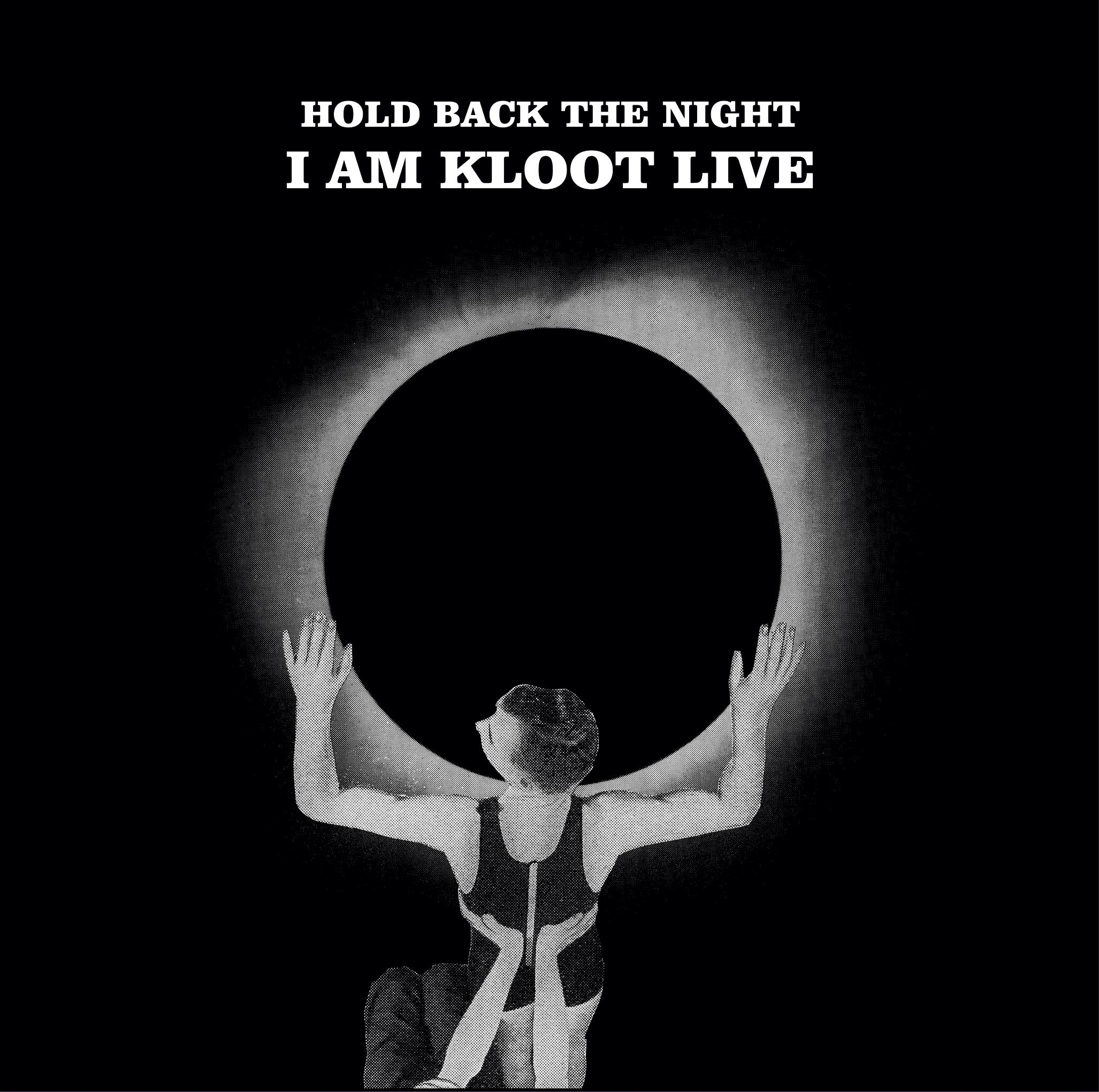 Hold Back The Night I Am Kloot Live (Deluxe Version)