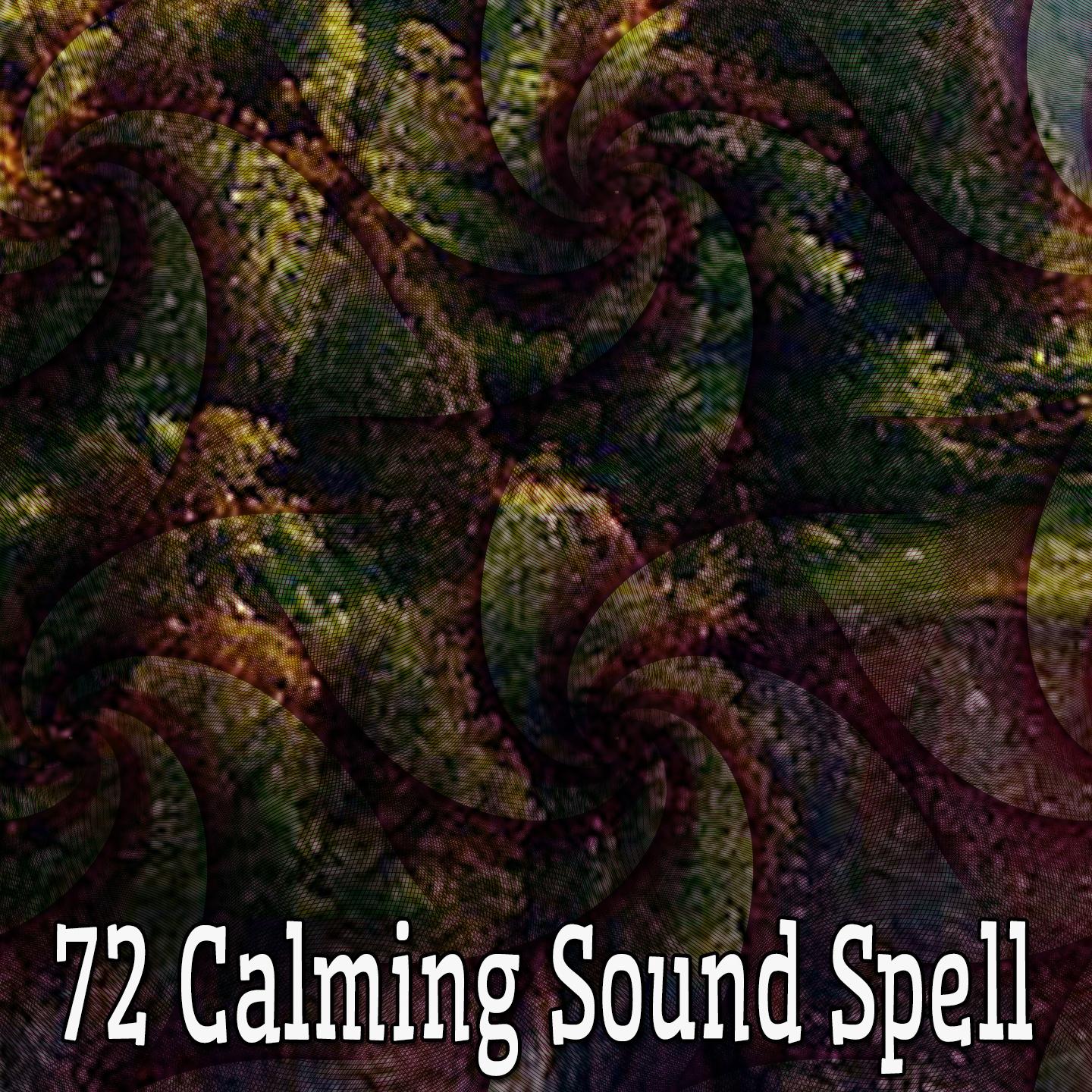 72 Calming Sound Spell