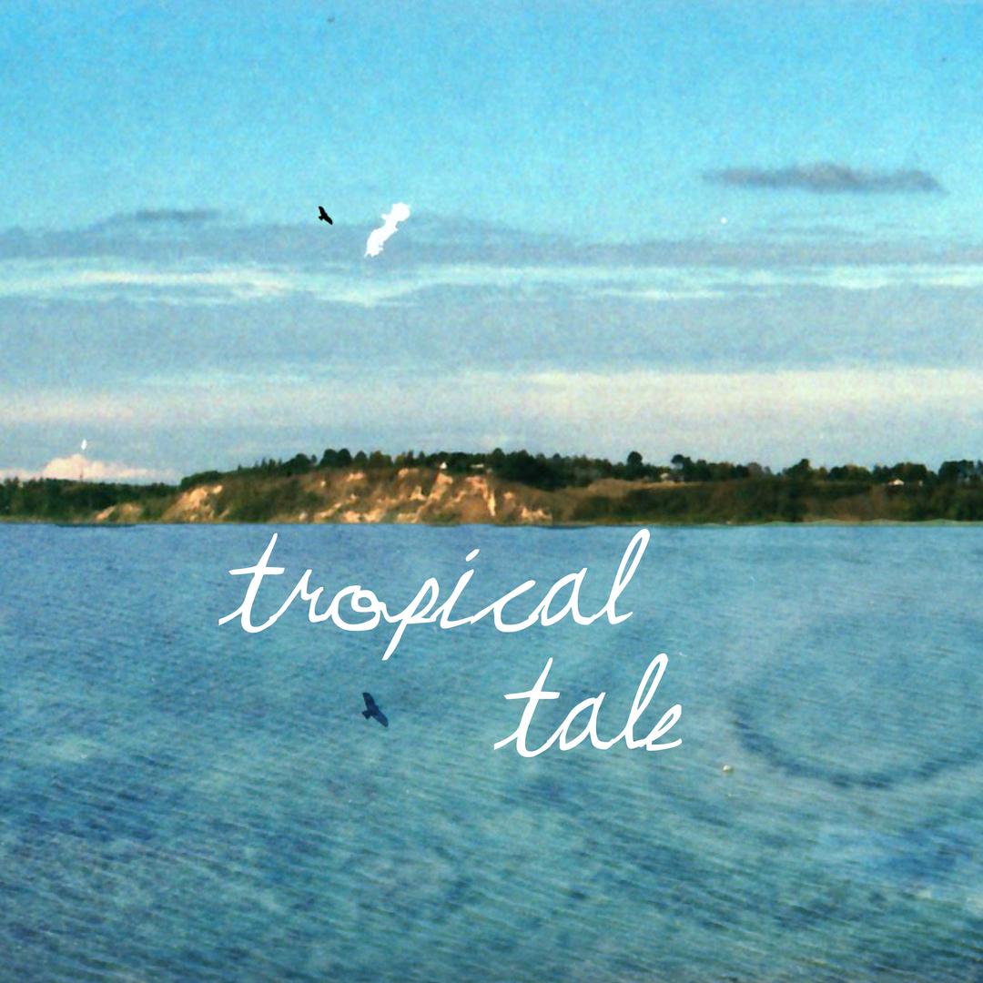 Tropical Tale
