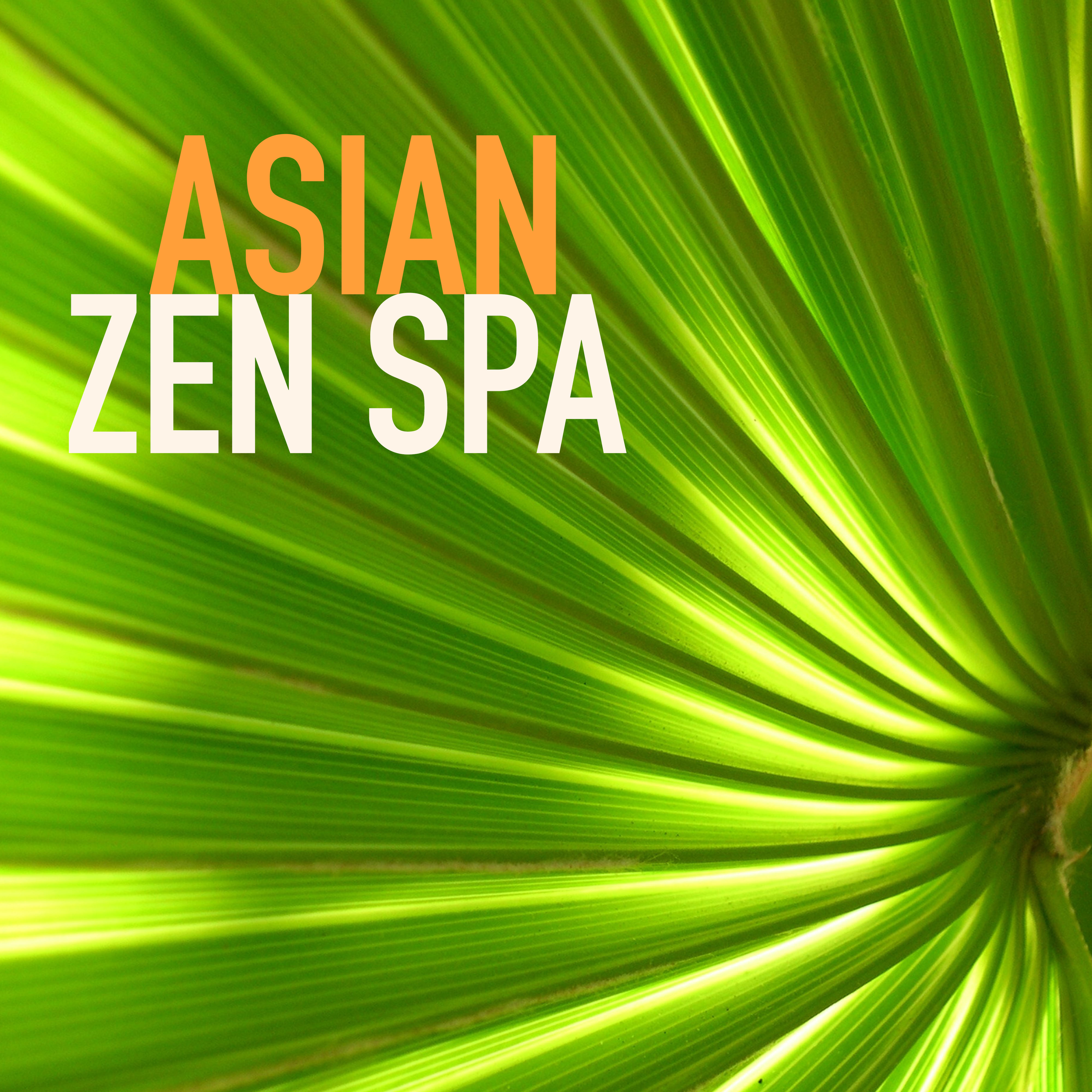 Asian Zen Spa Music for Meditating
