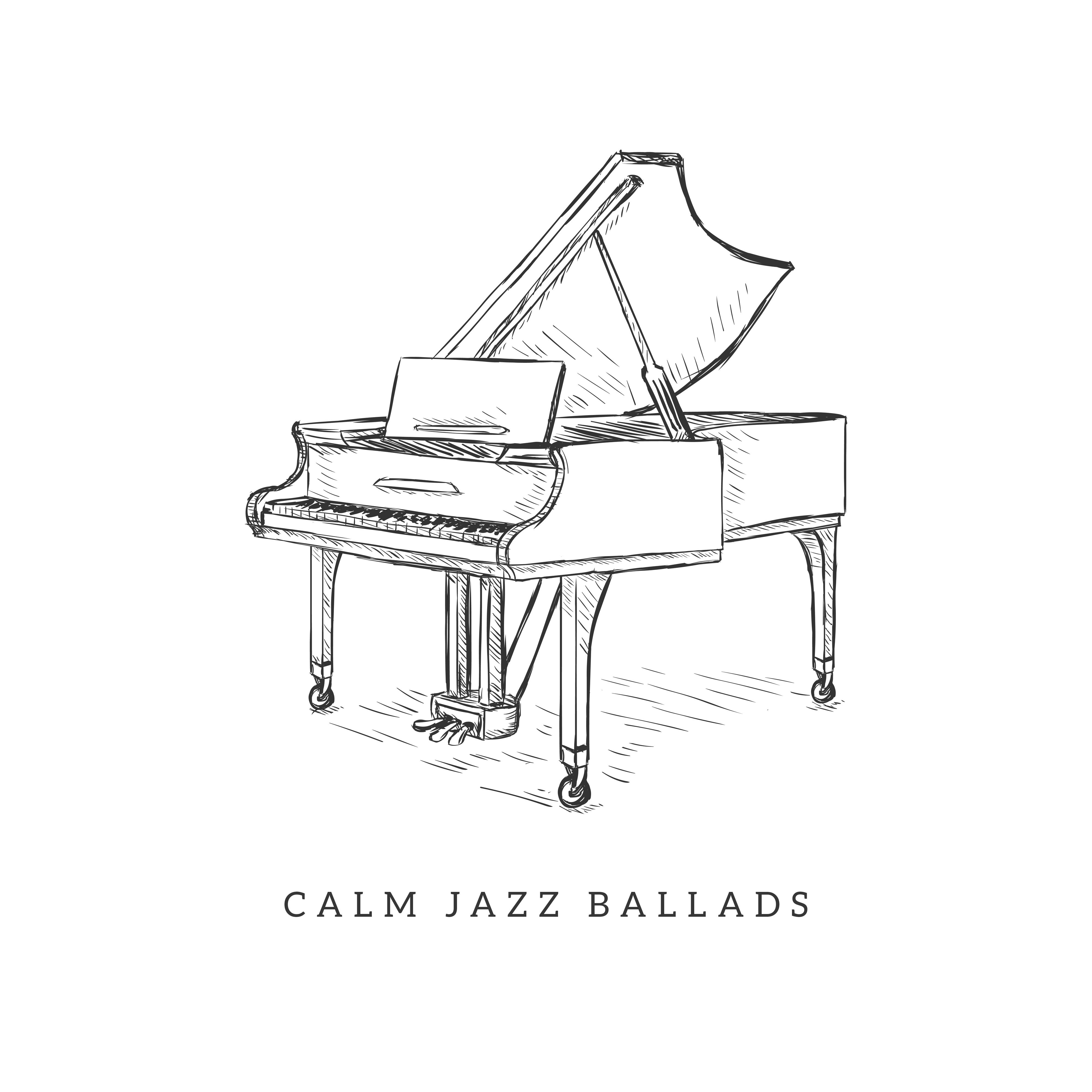 Calm Jazz Ballads