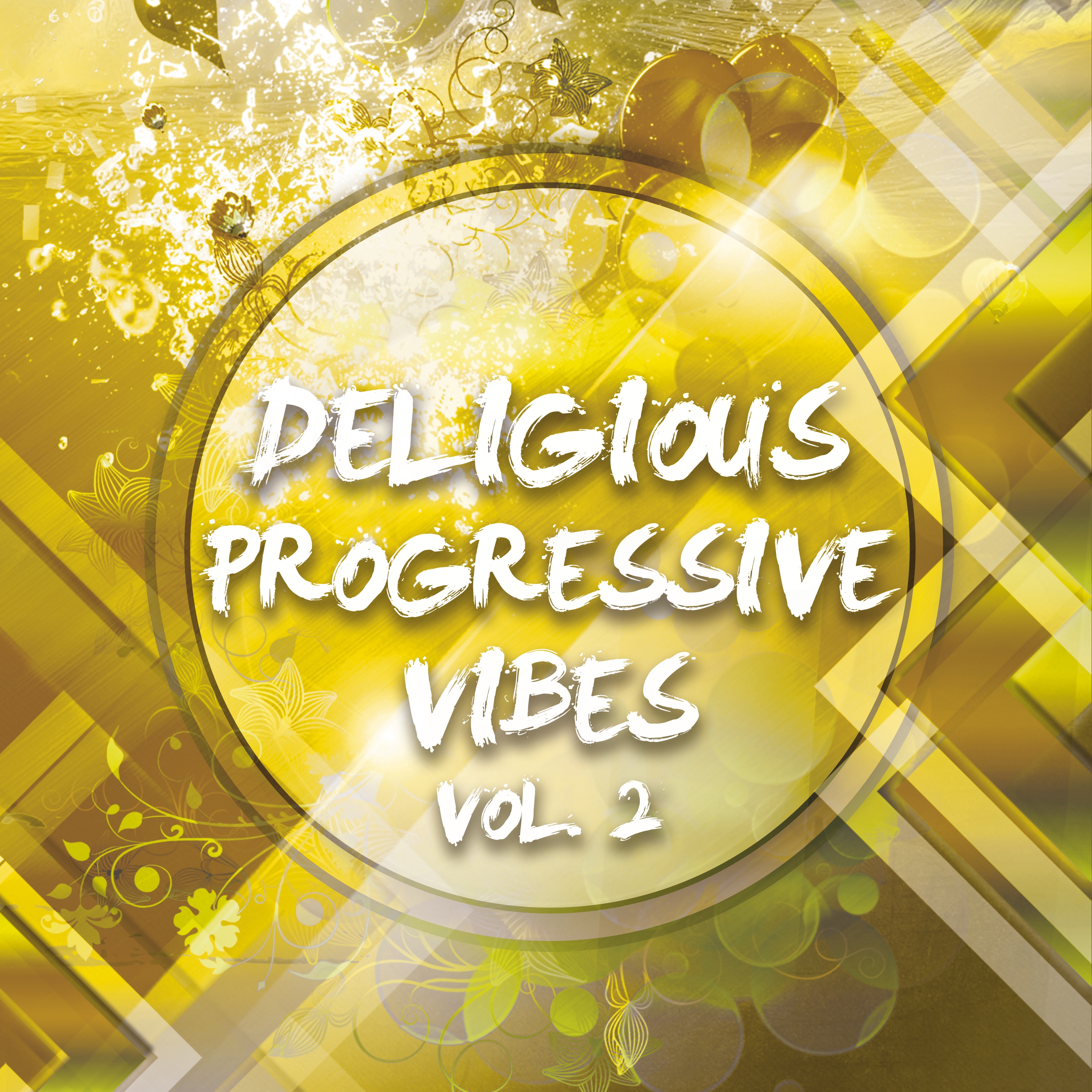 Deligious Progressive Vibes, Vol. 2