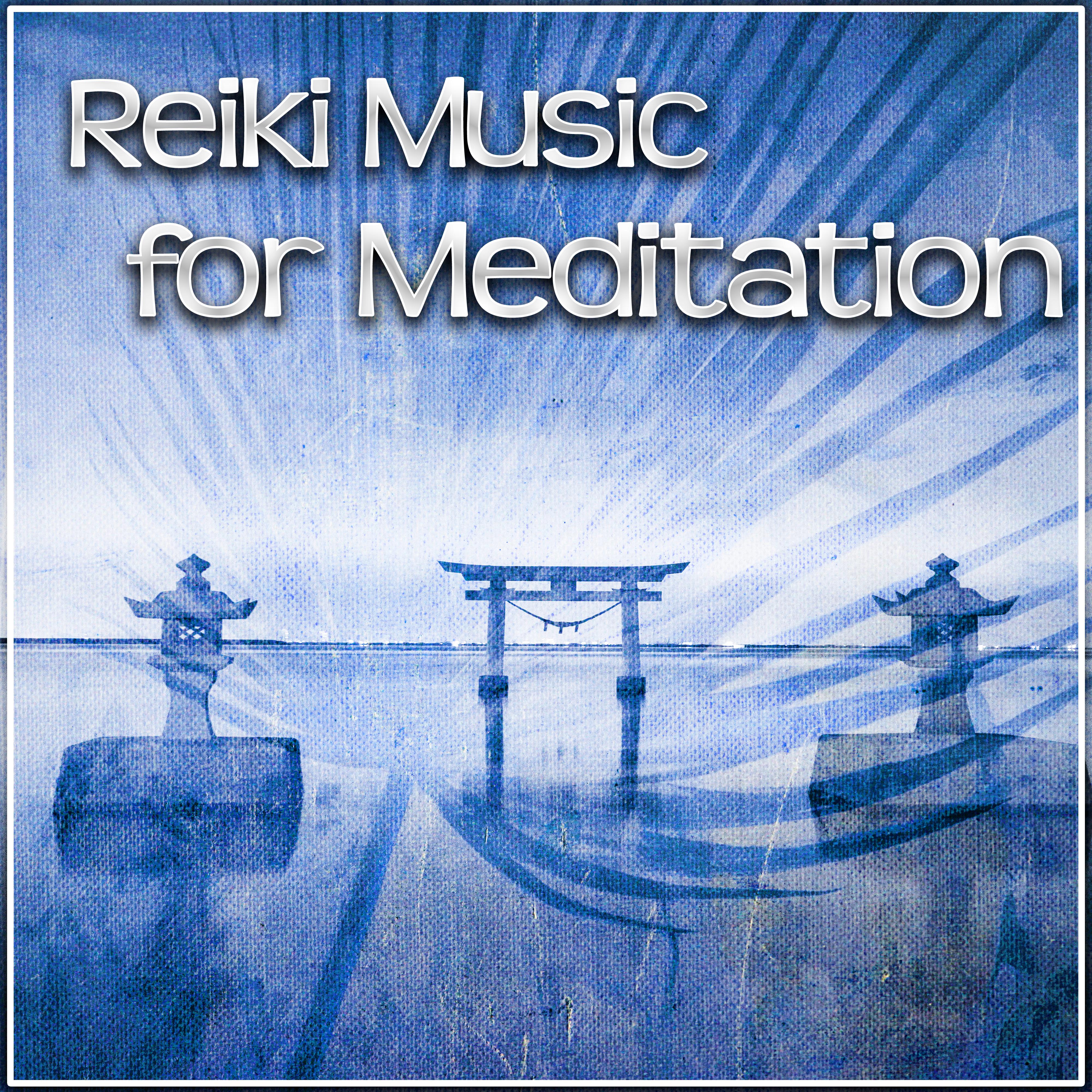 Reiki Music for Meditation  Reiki Music for Yoga Healing, Total Relaxation  Pure Meditation, Pilates, Nature Sounds