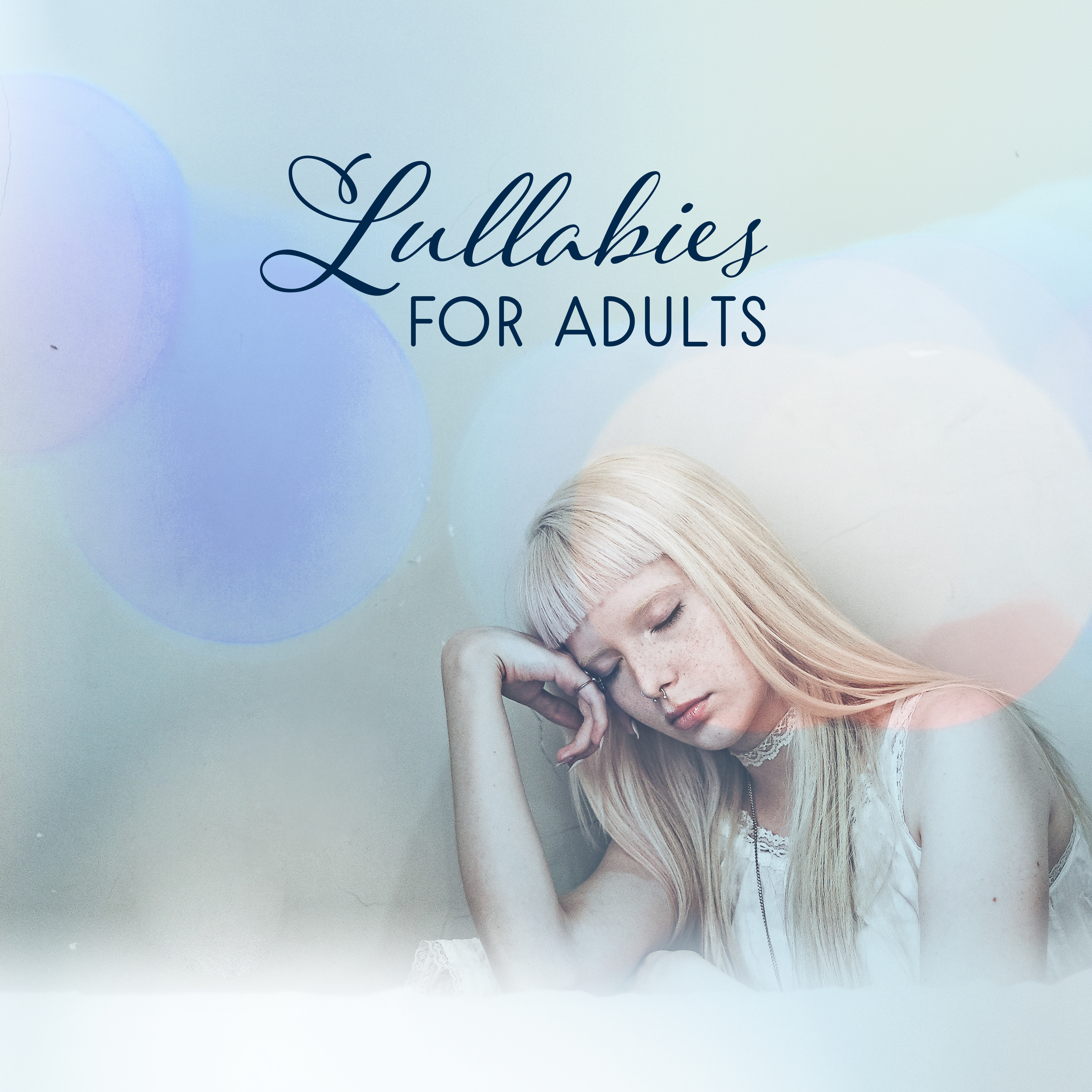 Lullabies for Adults  Chilled Time, Sleep Music, Pure Mind, New Age at Goodnight, Relax  Chill