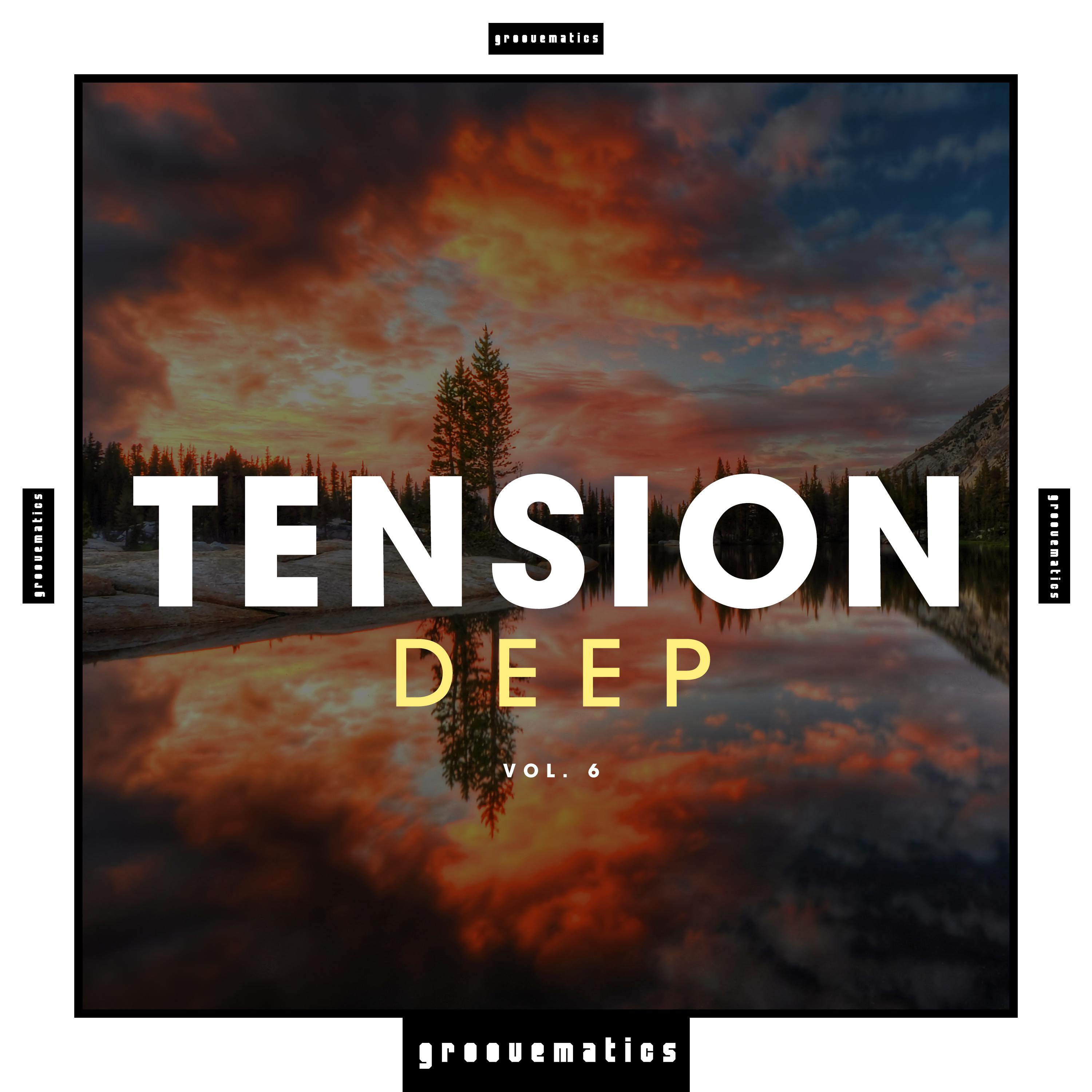 Tension: Deep, Vol. 6