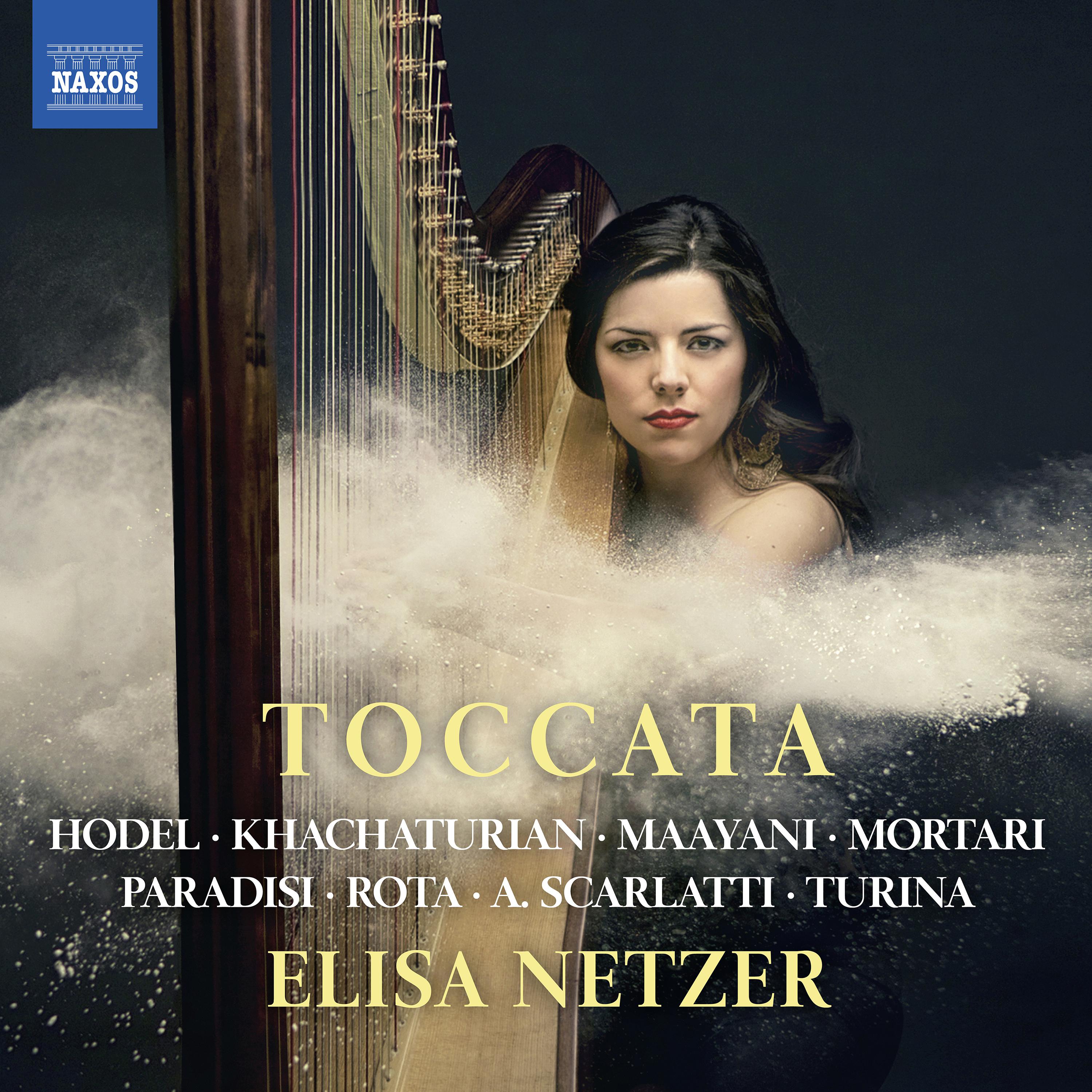 Harp Recital: Netzer, Elisa - HODEL, S. / KHACHATURIAN, A.I. / MAAYANI, A. / MORTARI, V. / PARADIES, P.D. / ROTA, N. / SCARLATTI, A. (Toccata)
