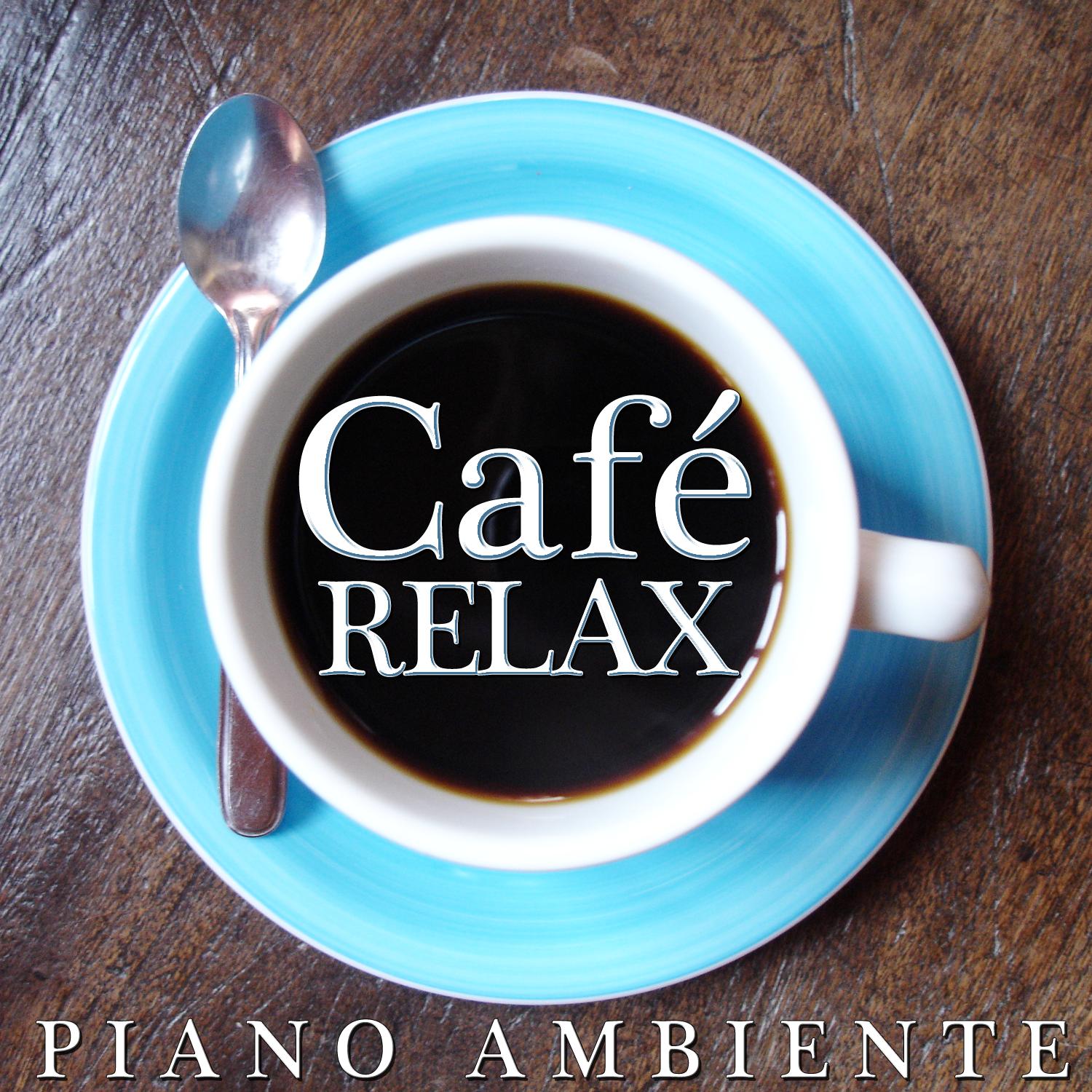 Relax Cafe. Piano Ambiente