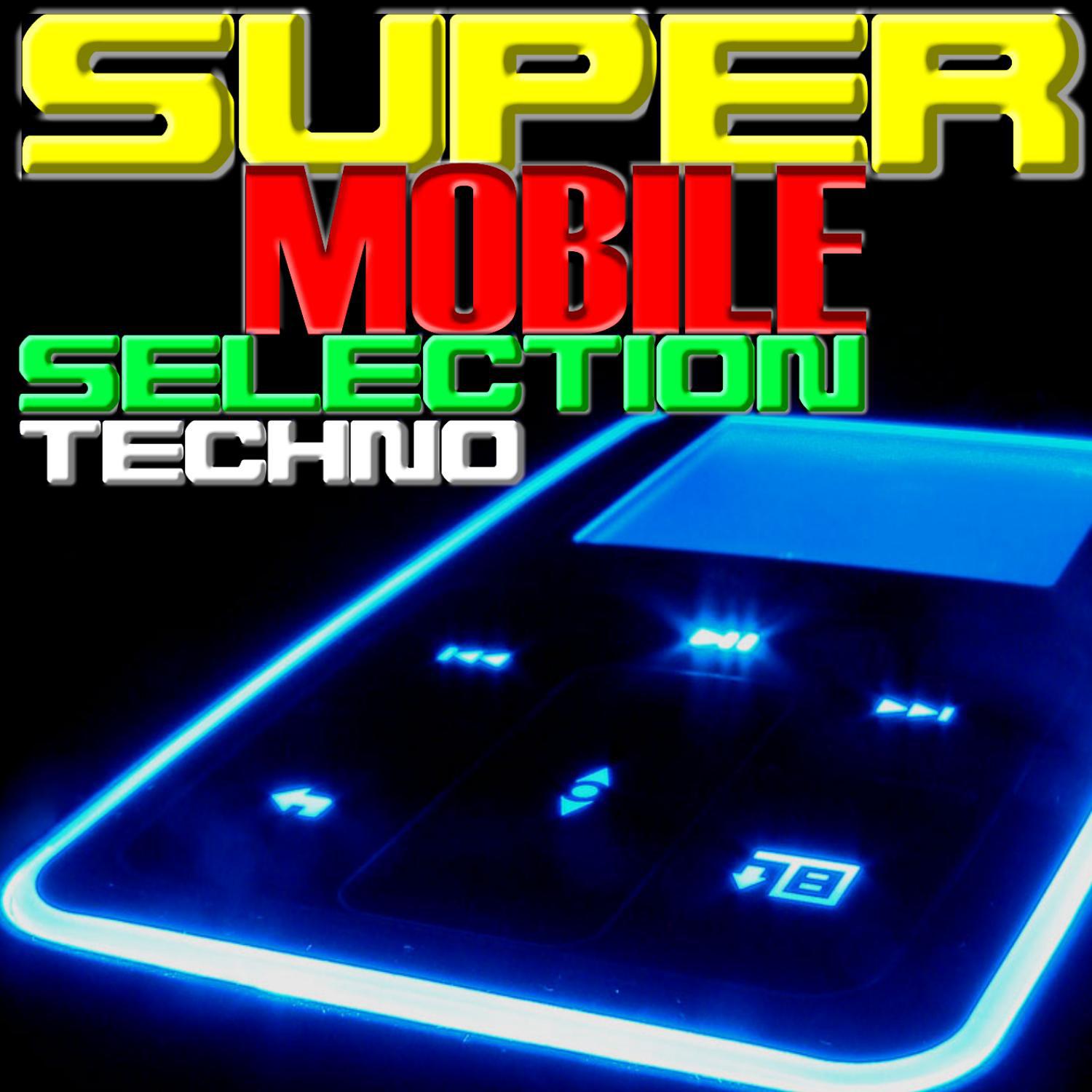 Super Mobile Selection Techno