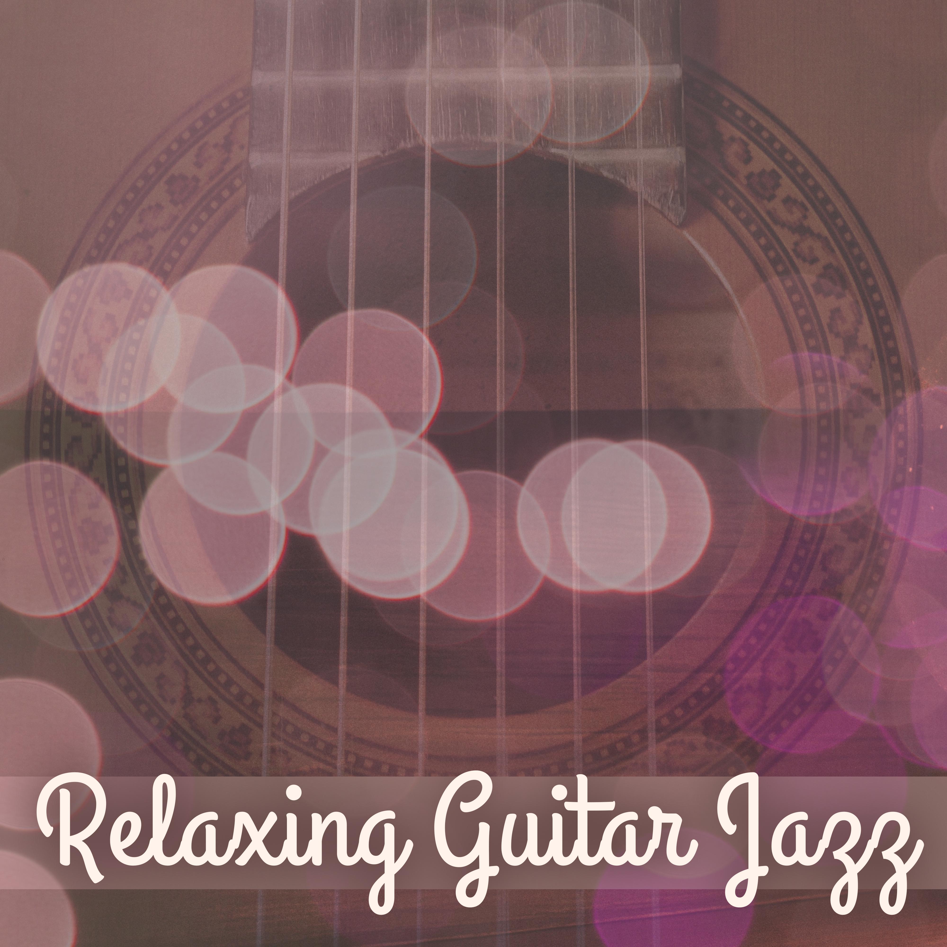 Relaxing Guitar Jazz  Smooth Jazz Music, Stress Relief, Easy Listening, Guitar Relaxation, Lazy Day