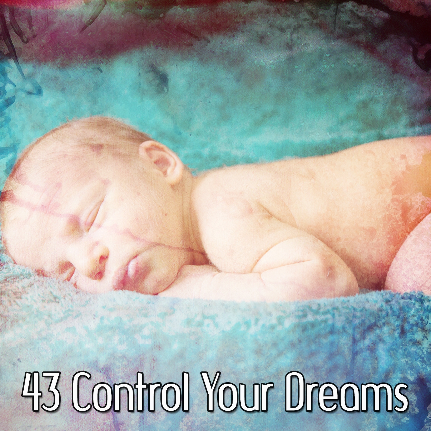 43 Control Your Dreams