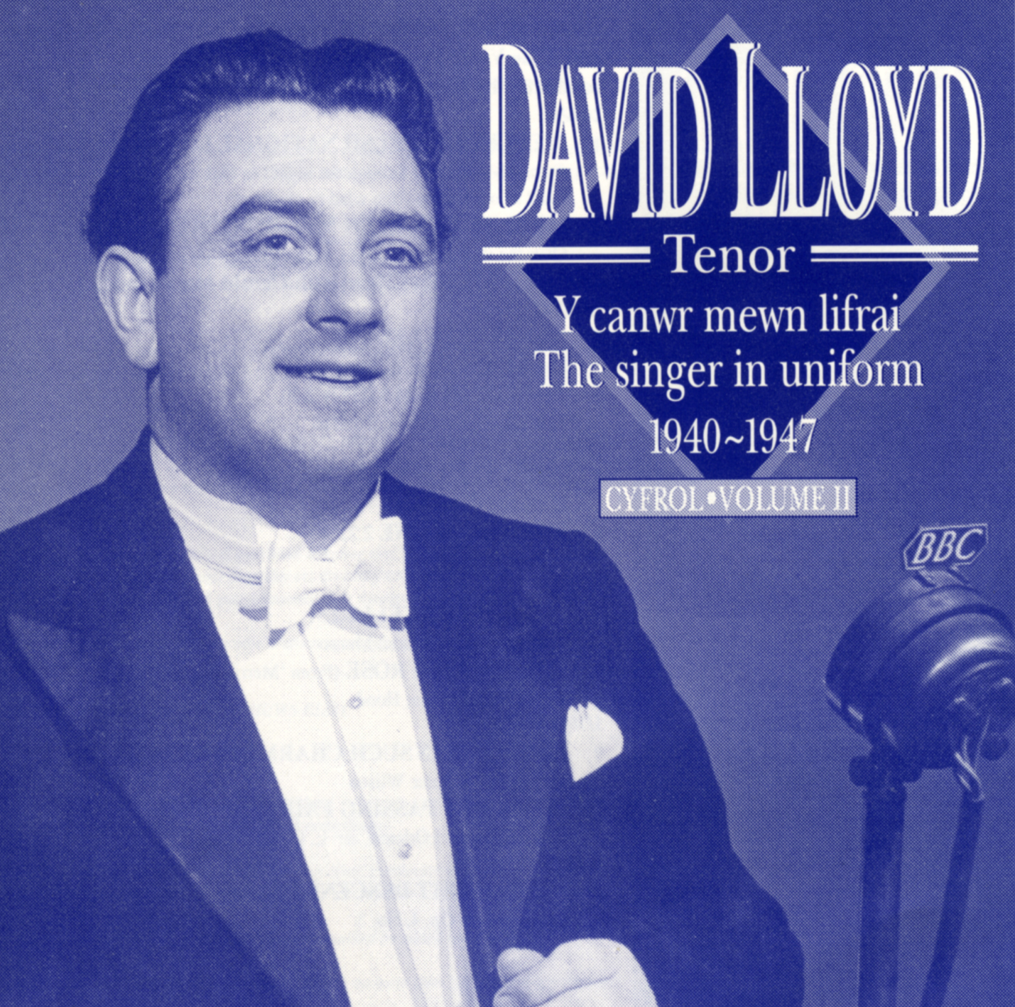 Y Canwr Mewn Lifrai  (1940-1947) (Cyfrol 2) / The Singer In Uniform (1940-1947) / (Volume 2)