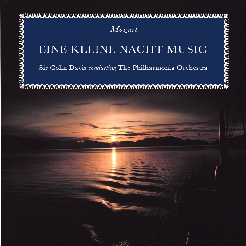Mozart: Eine Kleine Nacht Music "A Little Night Music" (Remastered Bonus Track Version)