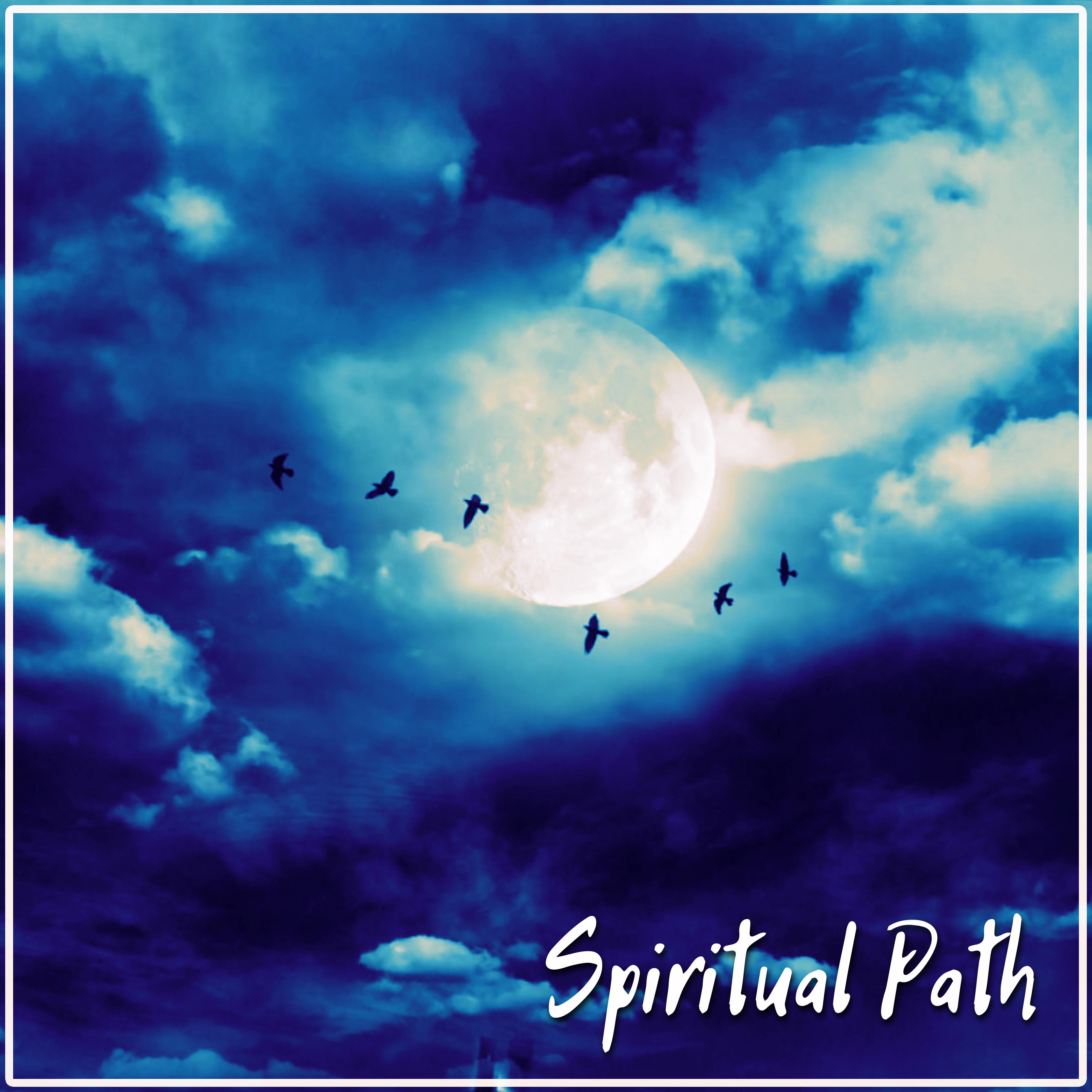 Spiritual Path - Sounds of Nature, Ambient Sounds for Inner Peace and Reduce Stress