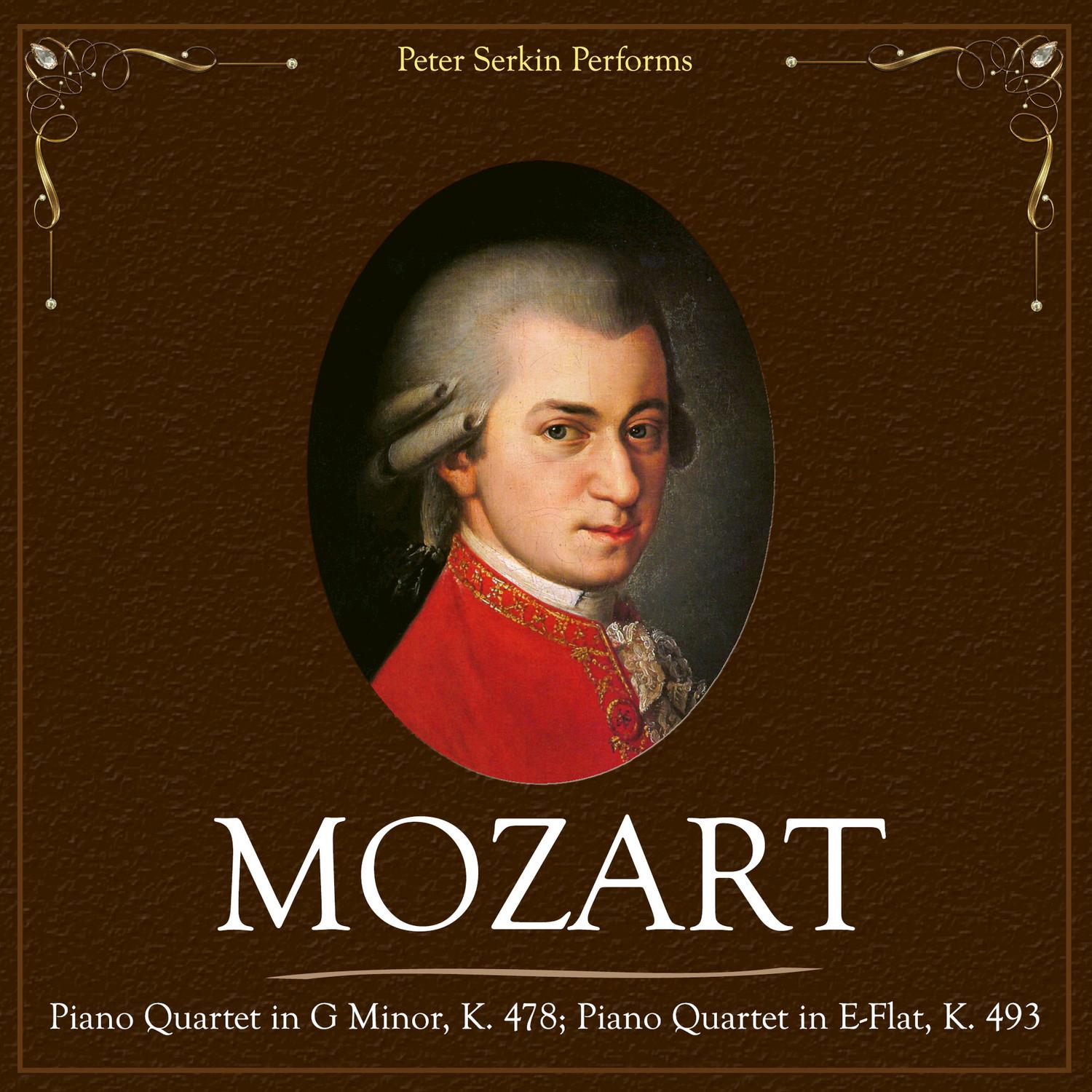 Mozart: Piano Quartet in G Minor, K. 478 & Piano Quartet in E-Flat, K. 493