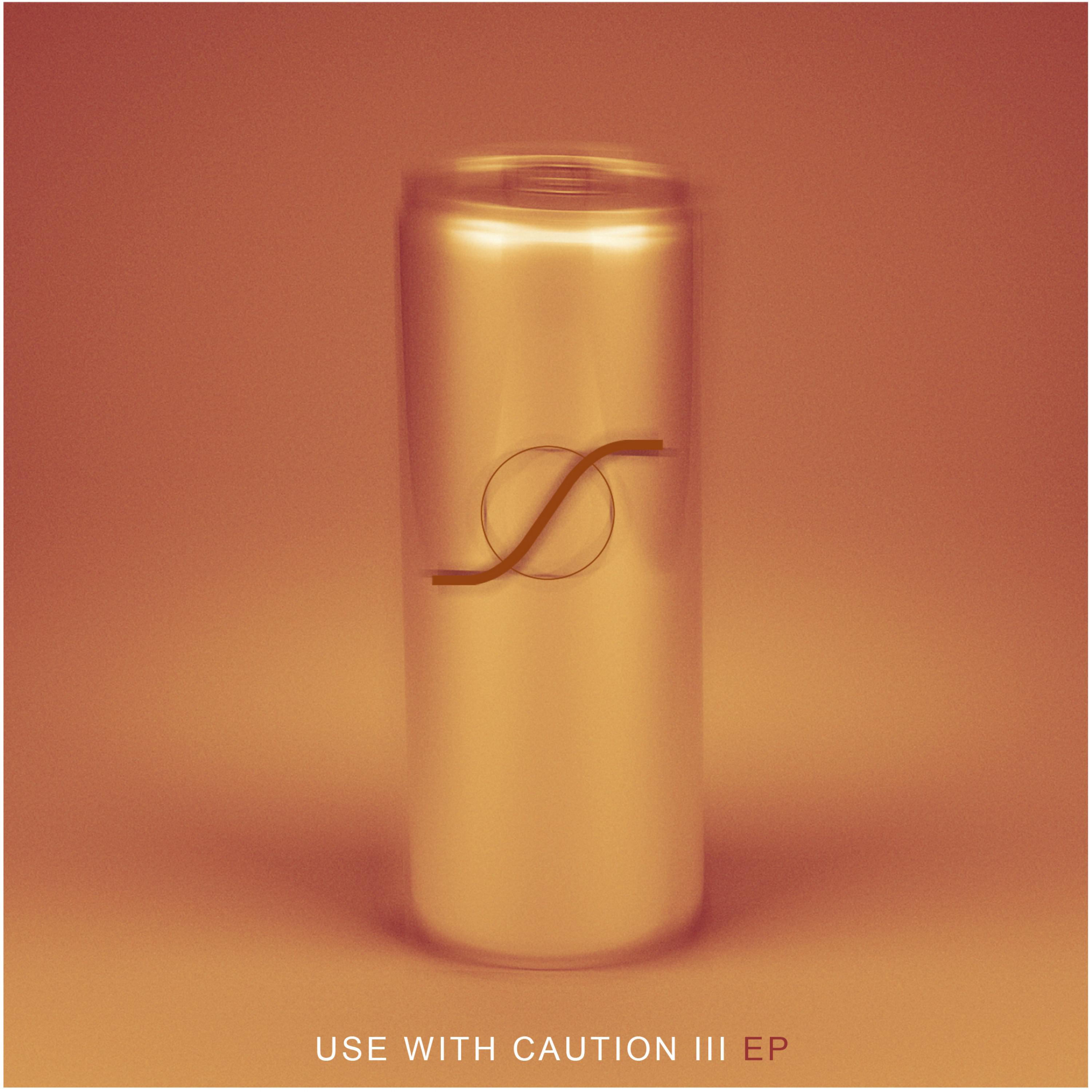 Use with Caution EP III