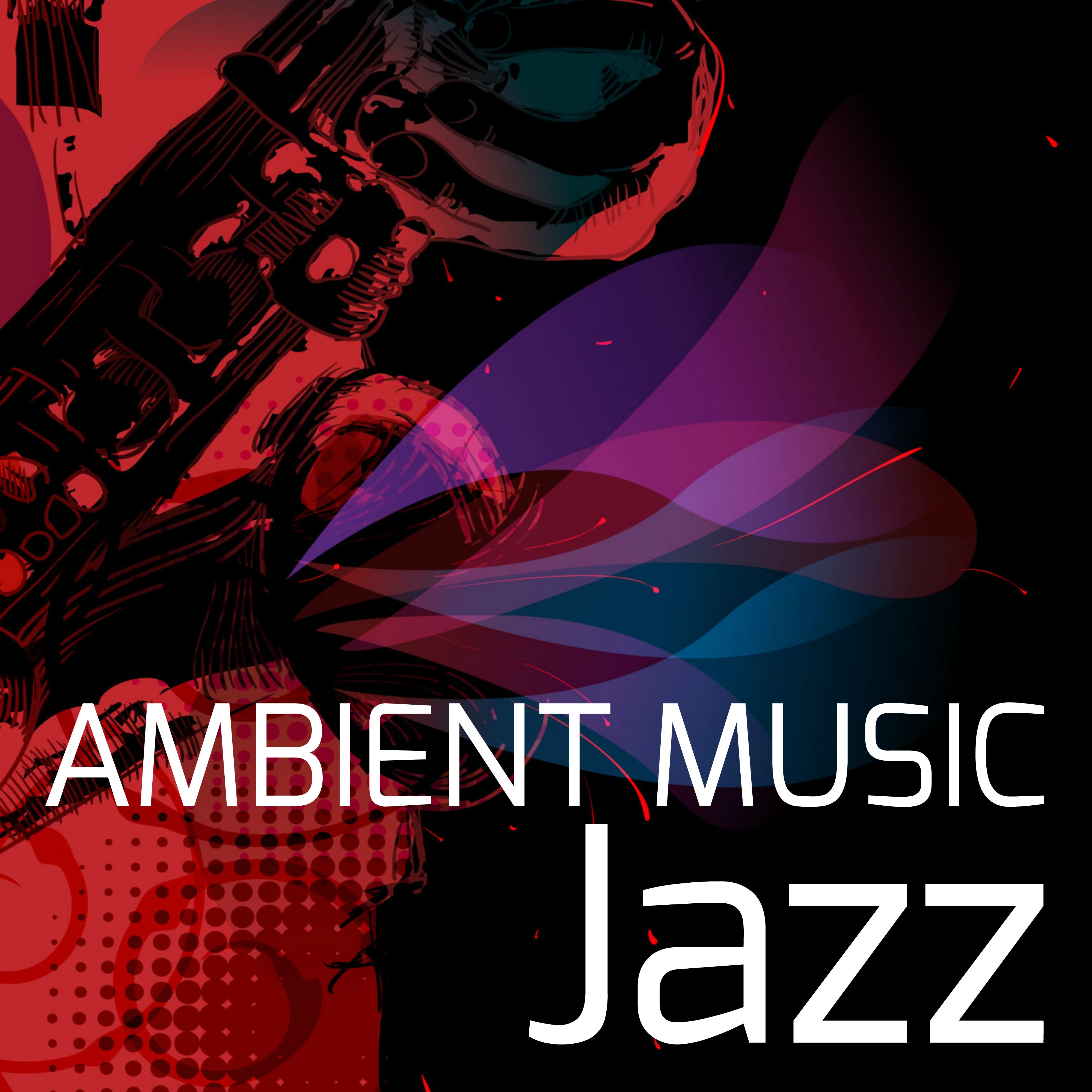 Ambient Music Jazz  Compilation Jazz, Waiting Room, Lift  Elevator Music for Relaxation and Stress Relief