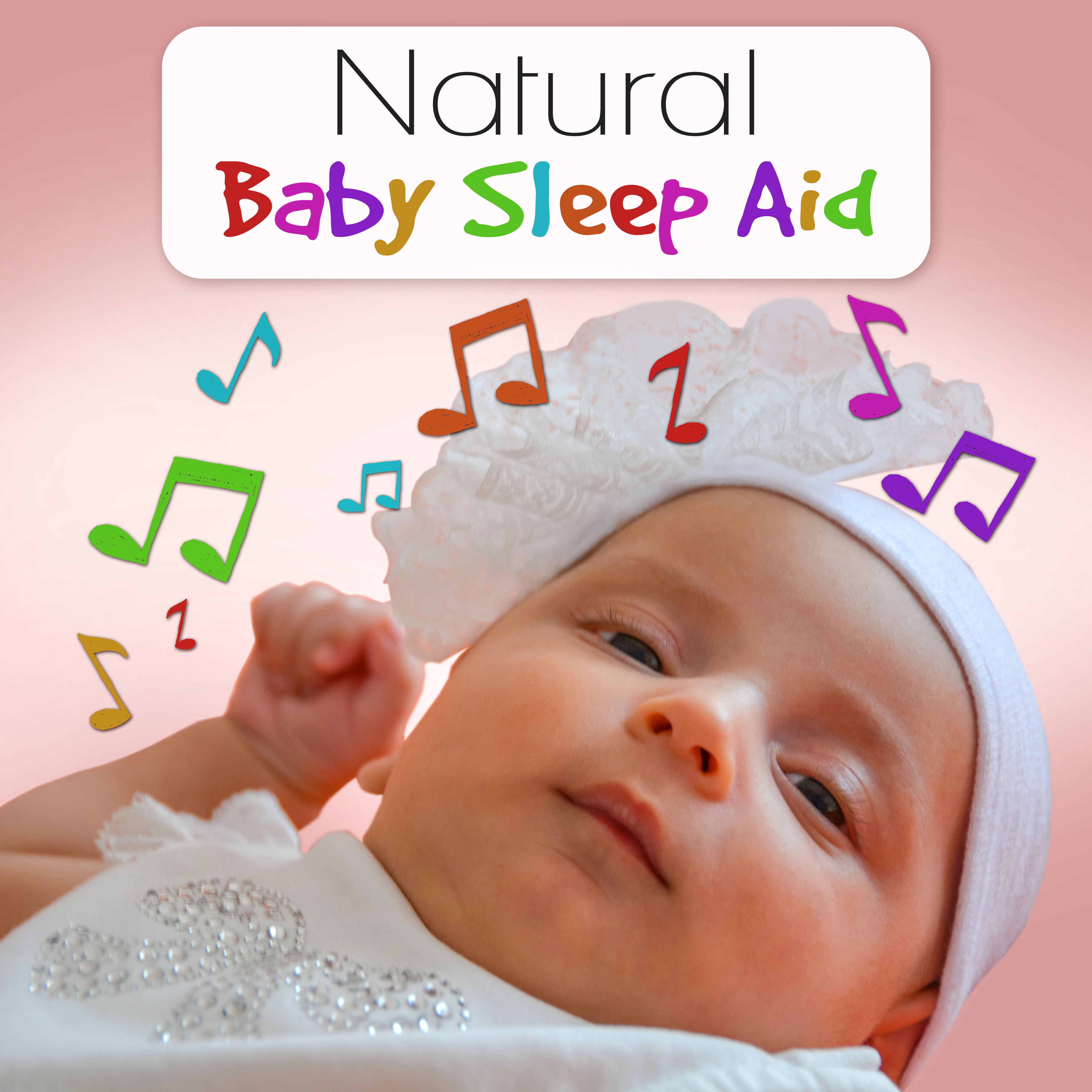 Natural Baby Sleep Aid  Baby Calm Sounds, Your Beautiful Baby, Relaxing Calm Music, Sleepy Sounds, Sleep Babies Lullabies, Baby Sleep Aid