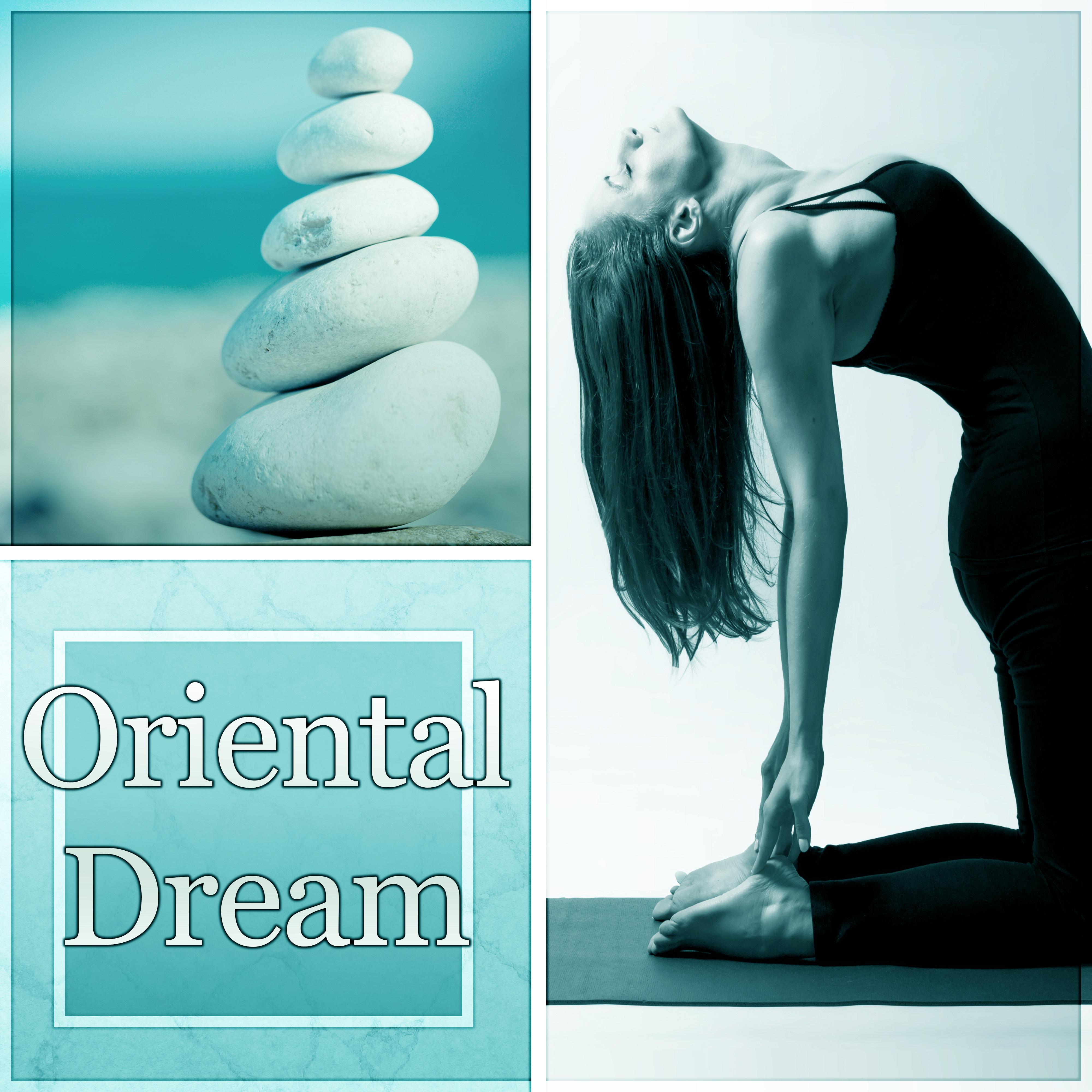 Oriental Dream - Music for Meditation, Yoga Orient Music for Massage and Chill Out, Buddha Lounge del Mar