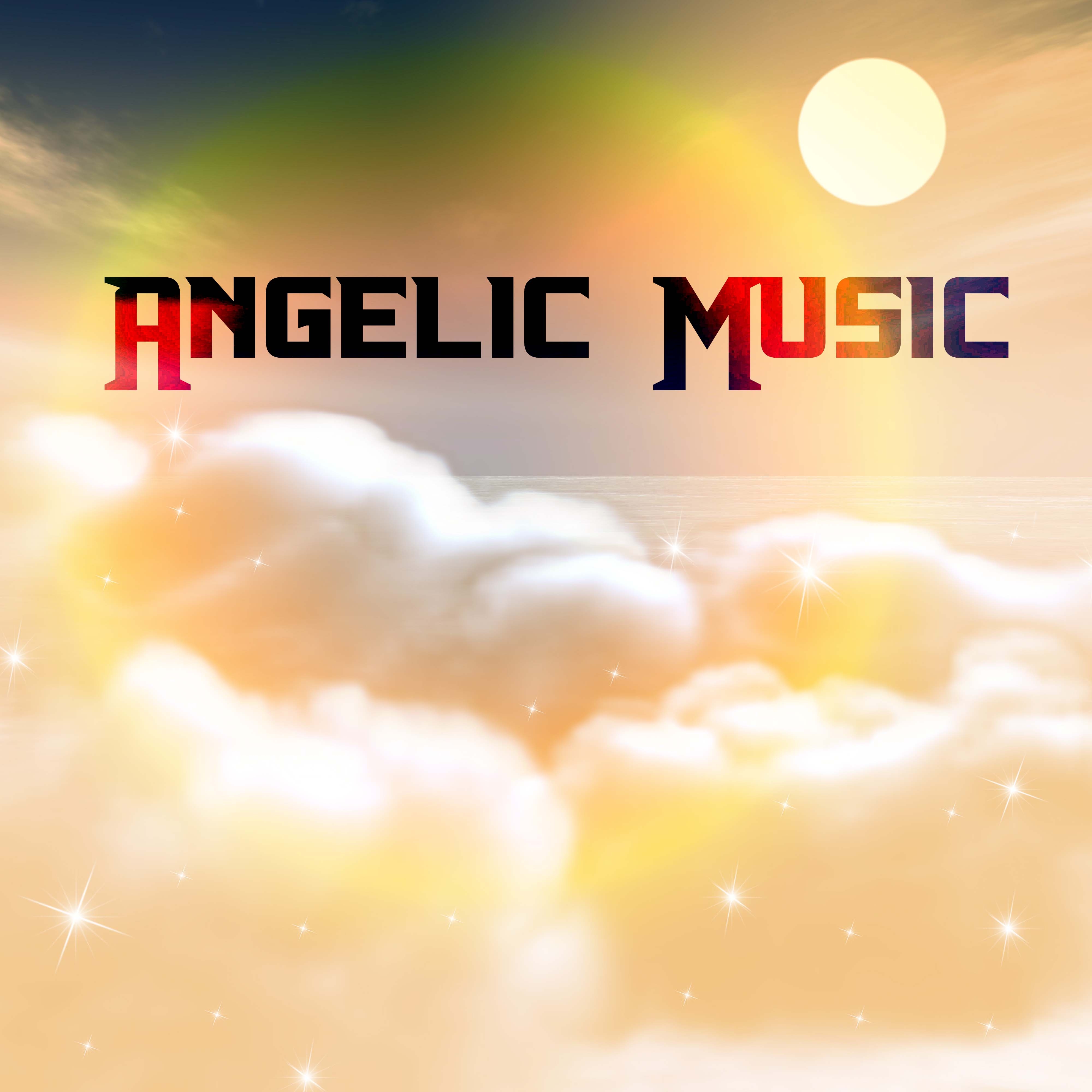 Angelic Music - Tracks for Deep Zen Asian Relaxation