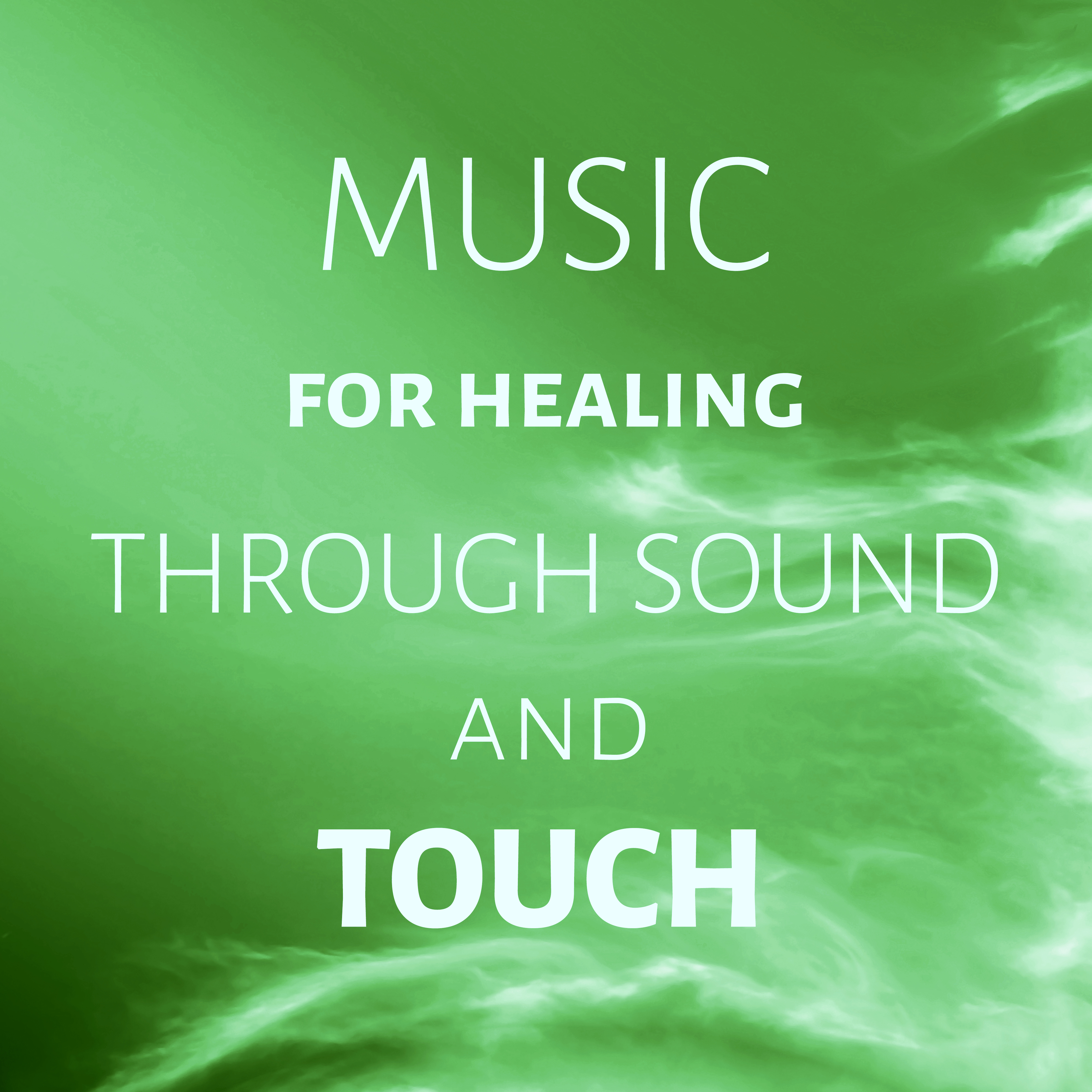 Music for Healing Through Sound and Touch - Mindfulness Meditation, Time to Spa Music Background for Wellness, Soothing Sounds with Ocean Waves, Massage Therapy, Waterfalls