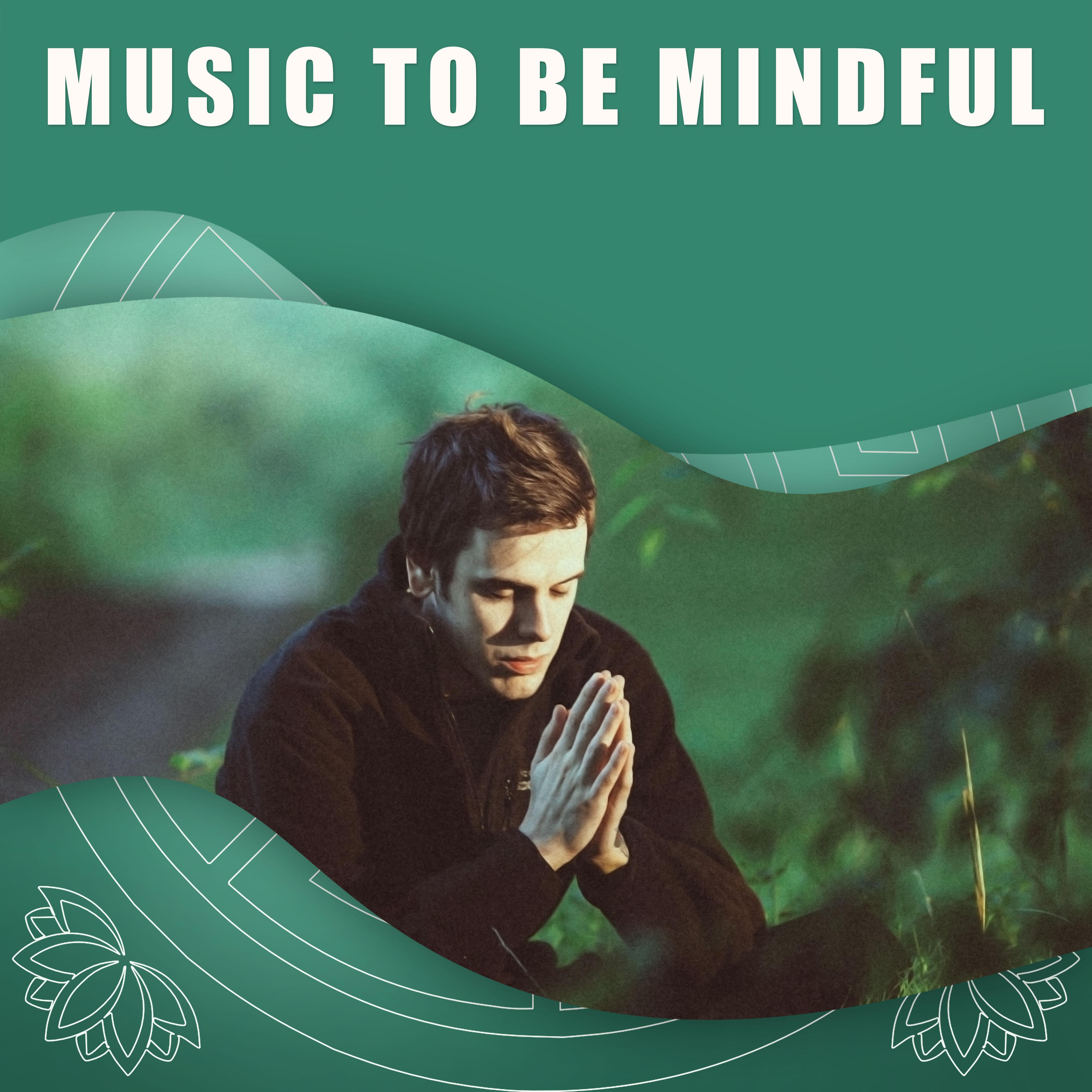 Music to Be Mindful  New Age Music for Training Mindfulness, Meditation to Be Happy Now, Relaxation Music, Ocean Waves, Sun Salutation