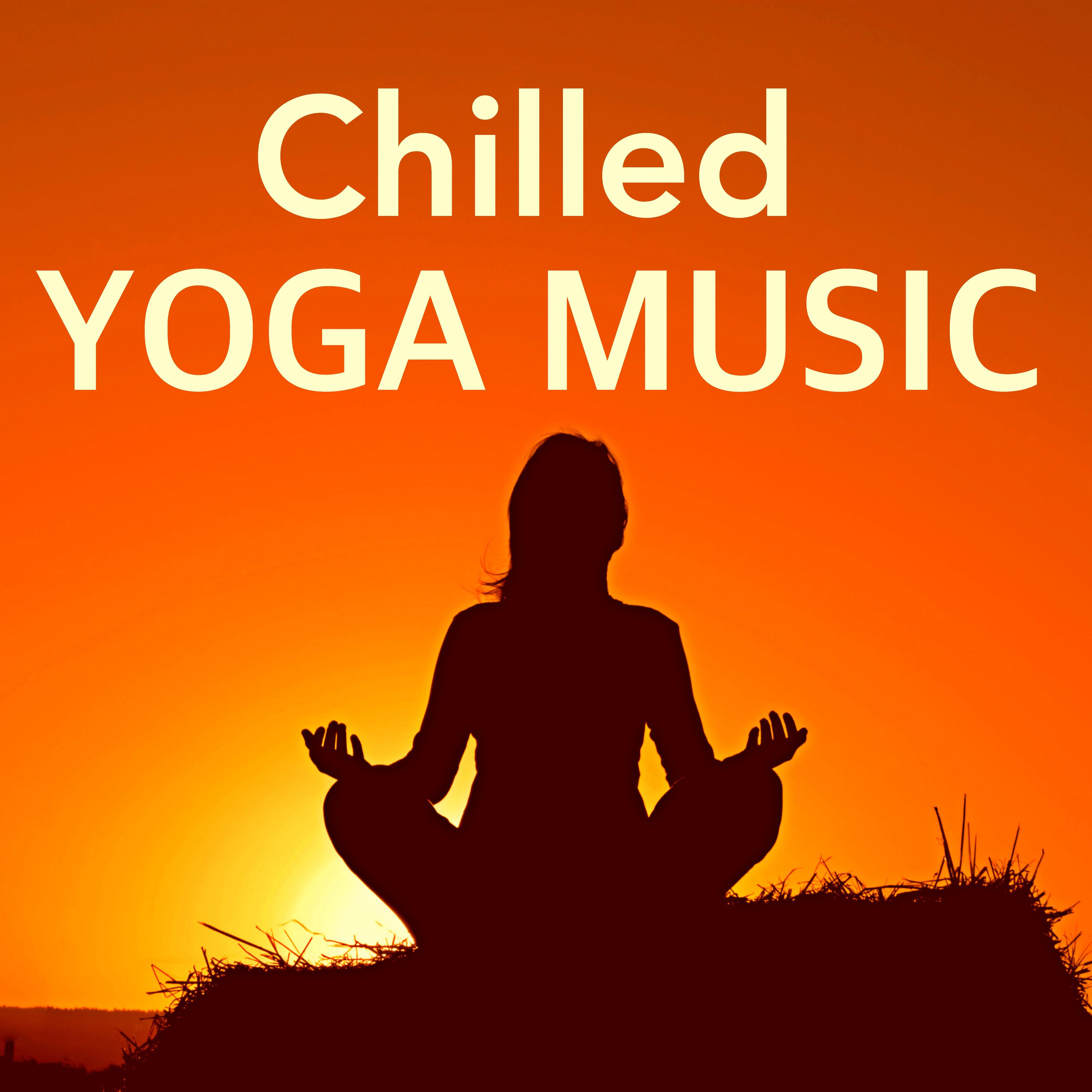 Chilled Yoga Music - Chilled Relaxing Music for Deep Concengtration, Meditation and Memory Improve, Sound Healing Therapy