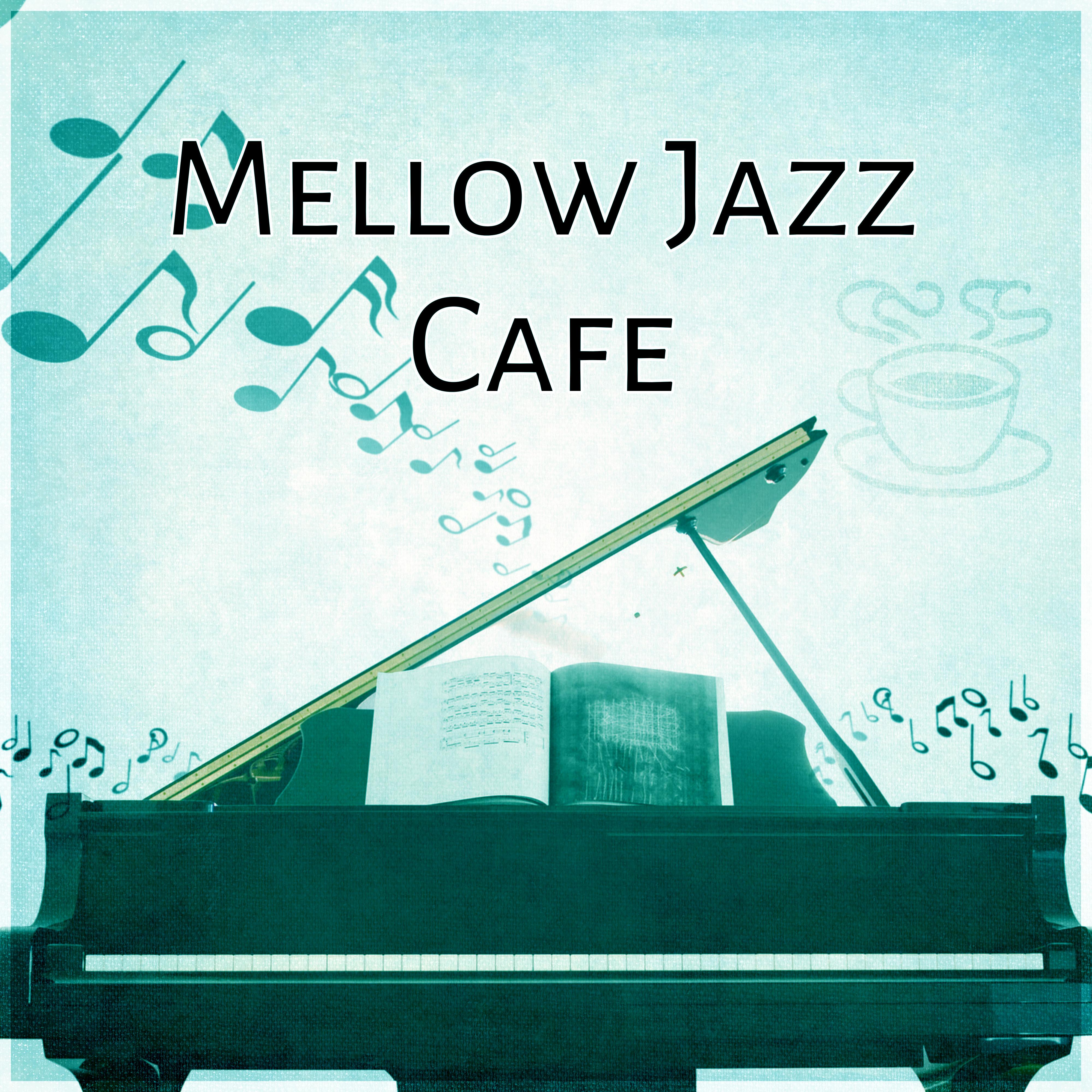 Mellow Jazz Cafe  Dinner for Two, Candle Light, Restaurant Soft Jazz, Jazz Music for Restaurant, Relaxing Sounds for Family Dinner, Smooth Jazz