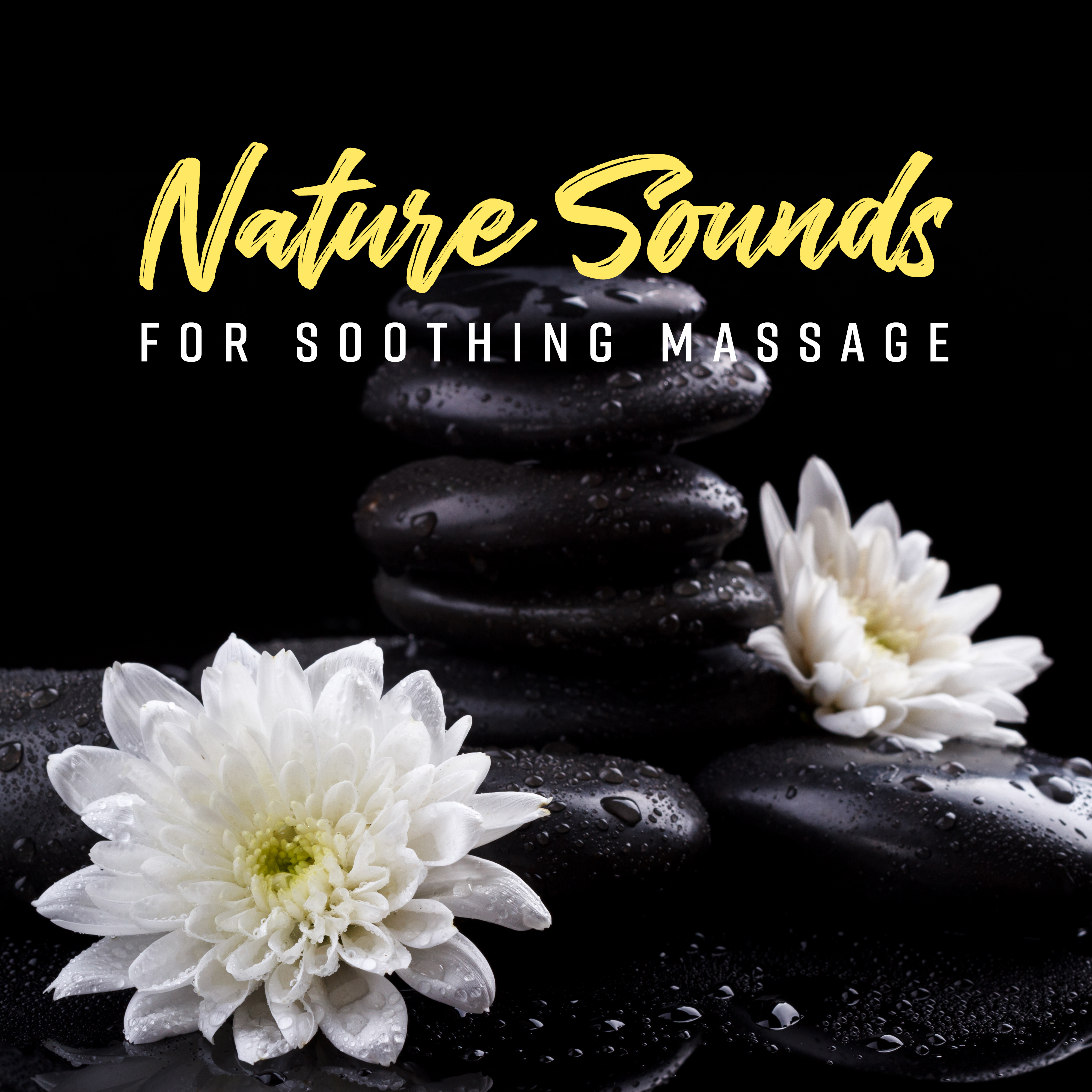 Nature Sounds for Soothing Massage