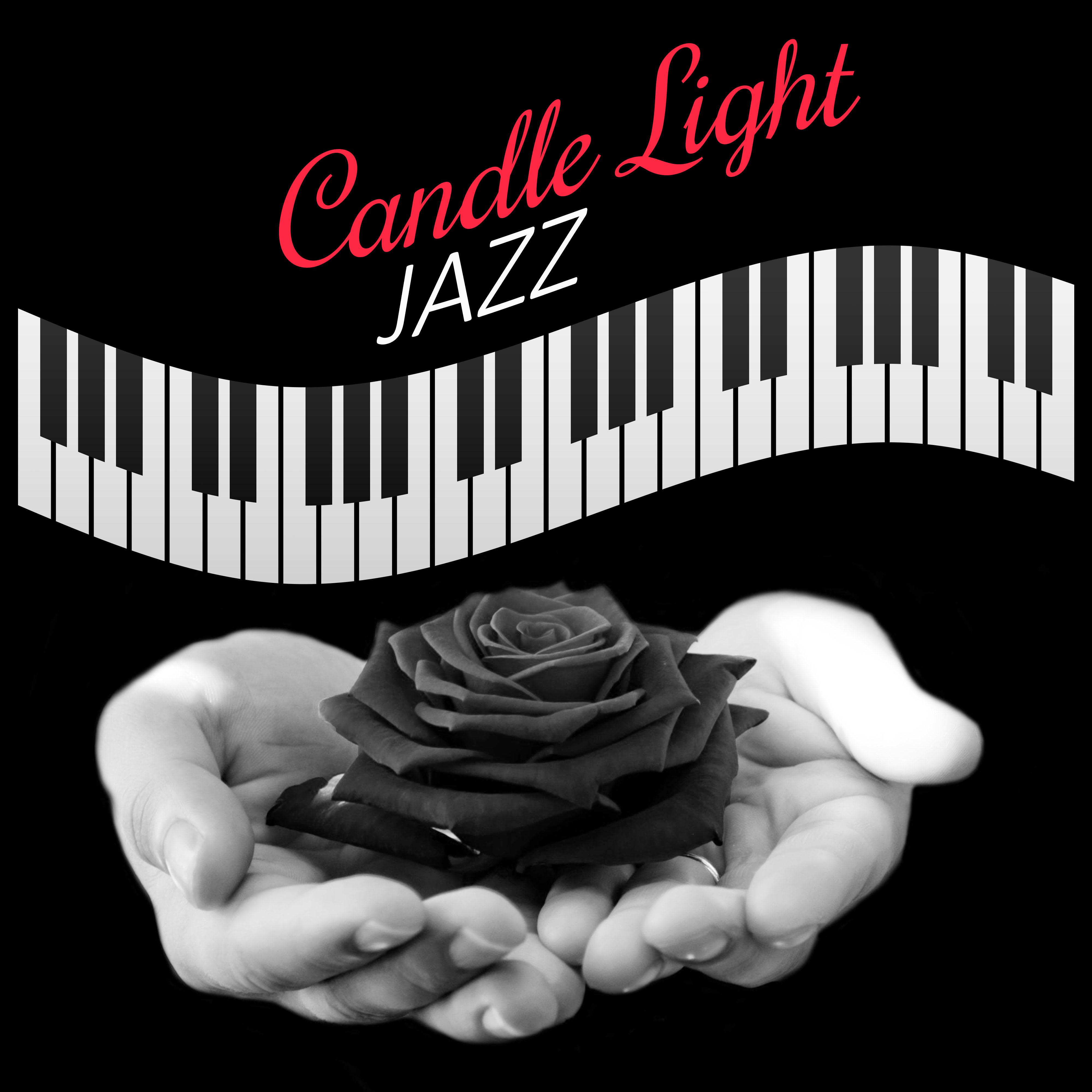 Candle Light Jazz  Jazz for Lovers, Romantic Night, Dinner Evening, Smooth Hot Jazz, Sensual Music