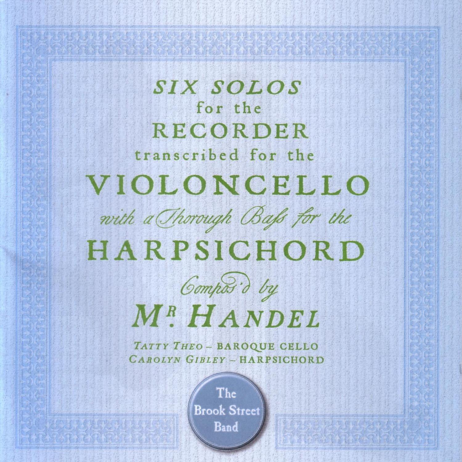 Handel: 6 Cello Sonatas