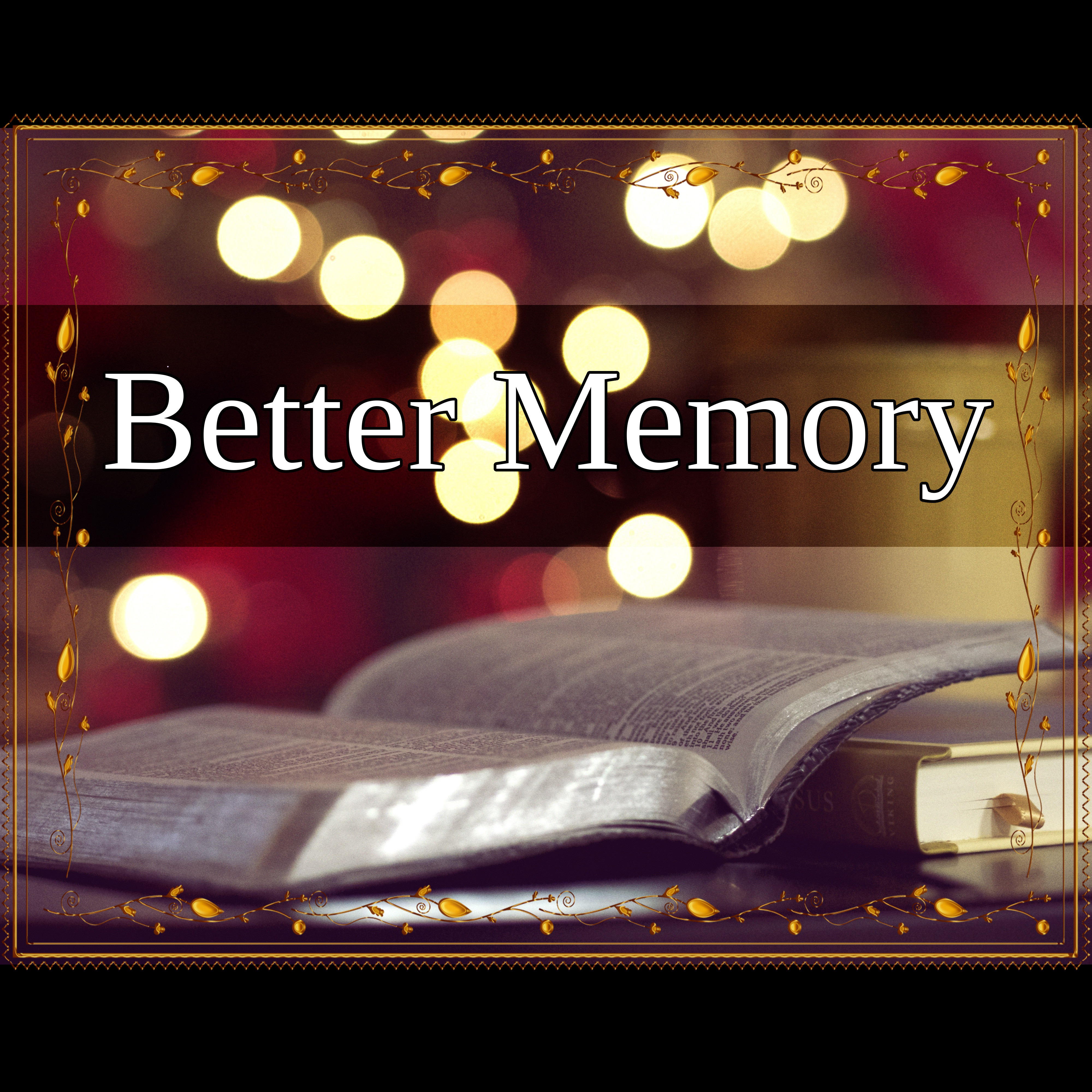 Better Memory  Try to Focus on Task, Memory, Nature Sounds for Creative Thinking, Improve Skills, Concentration