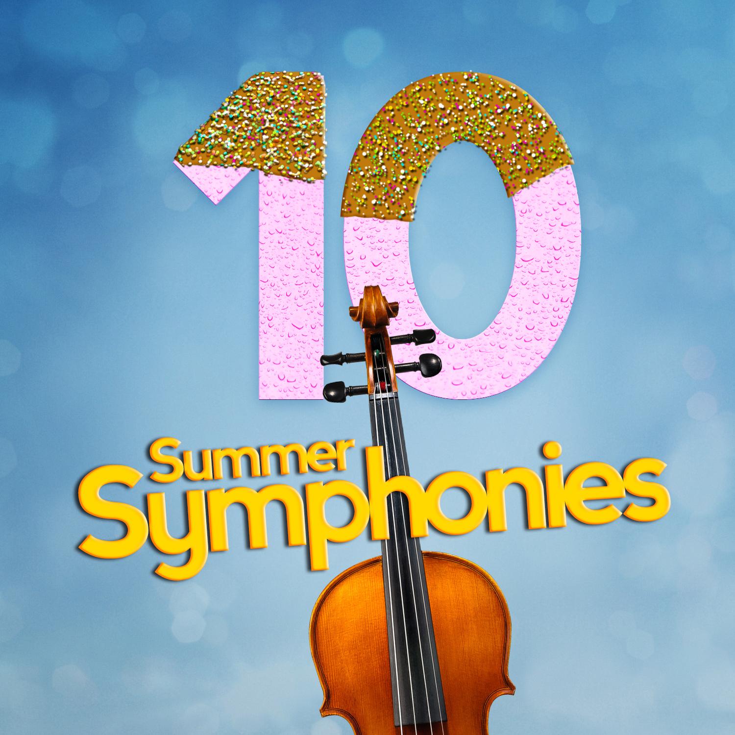 10 Summer Symphonies
