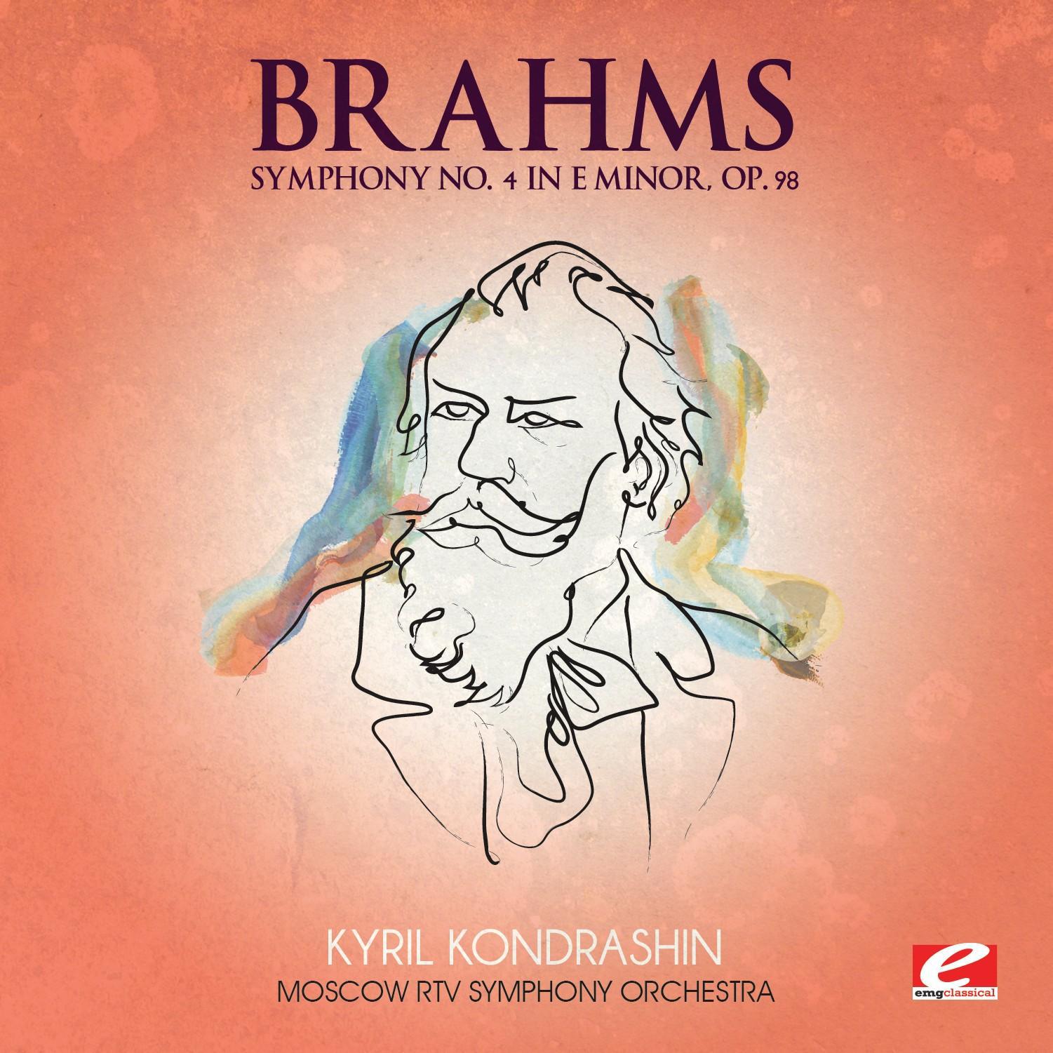 Brahms: Symphony No. 4 in E Minor, Op. 98 (Digitally Remastered)