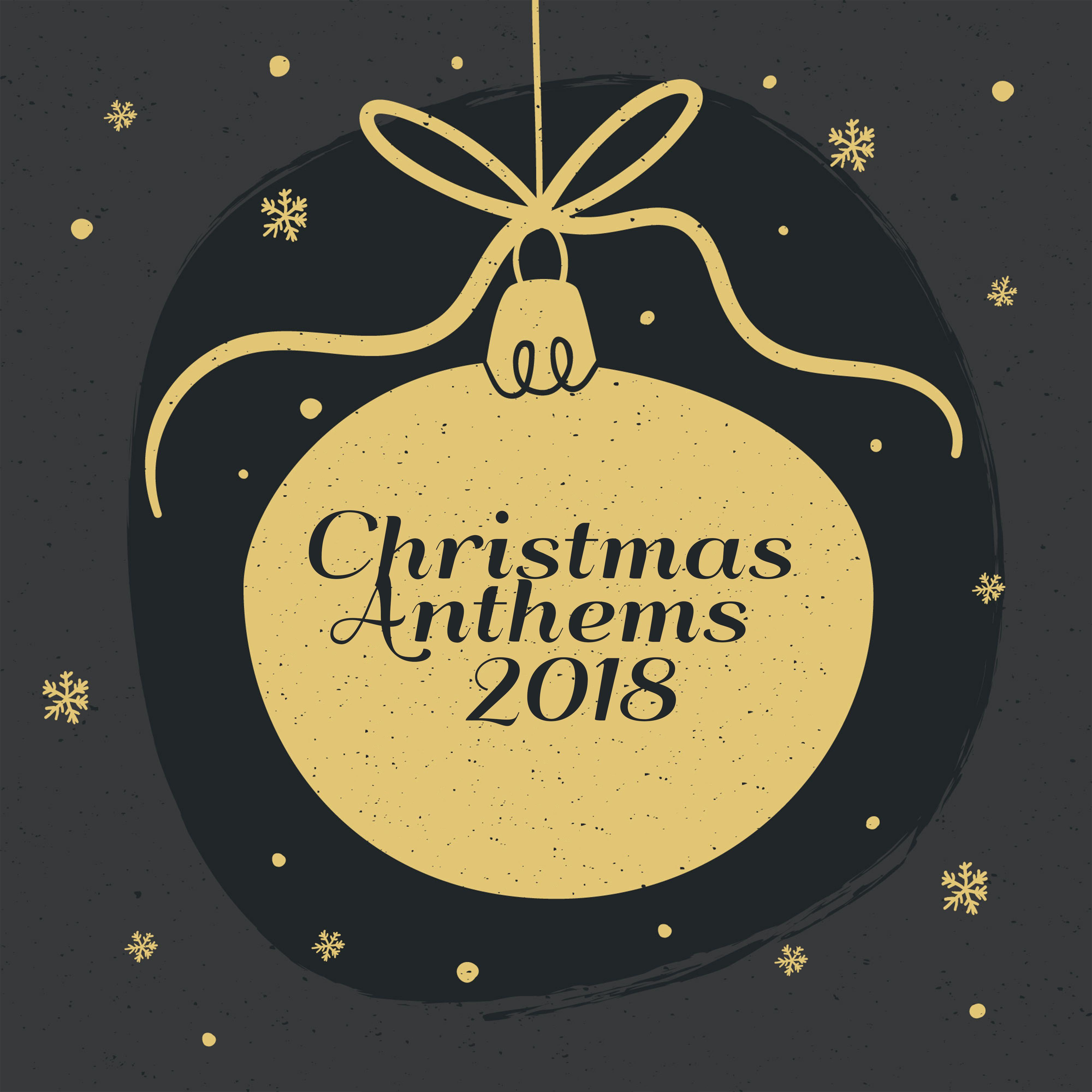 Christmas Anthems 2018