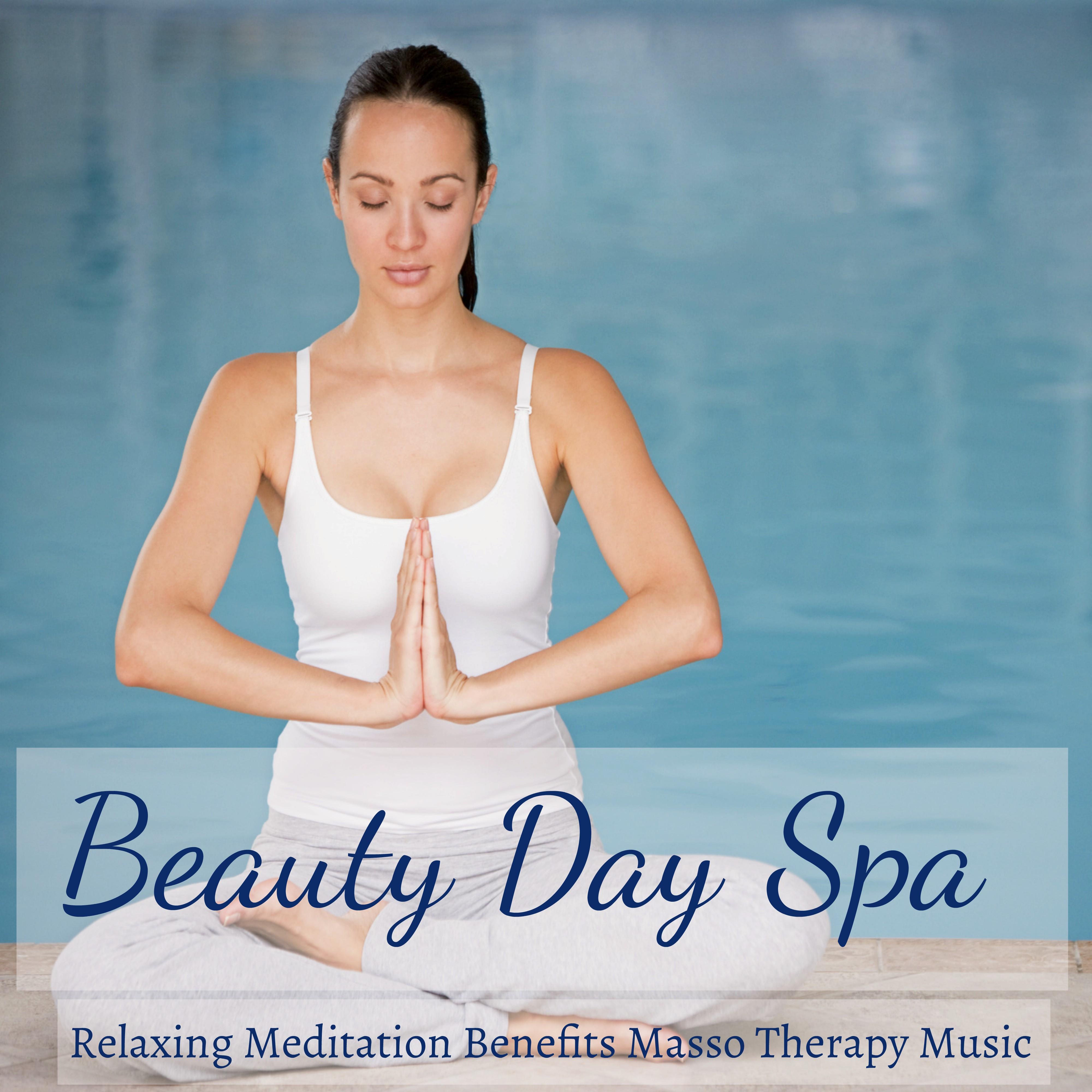 Beauty Day Spa  Relaxing Meditation Benefits Masso Therapy Music, Instrumental Nature Sounds