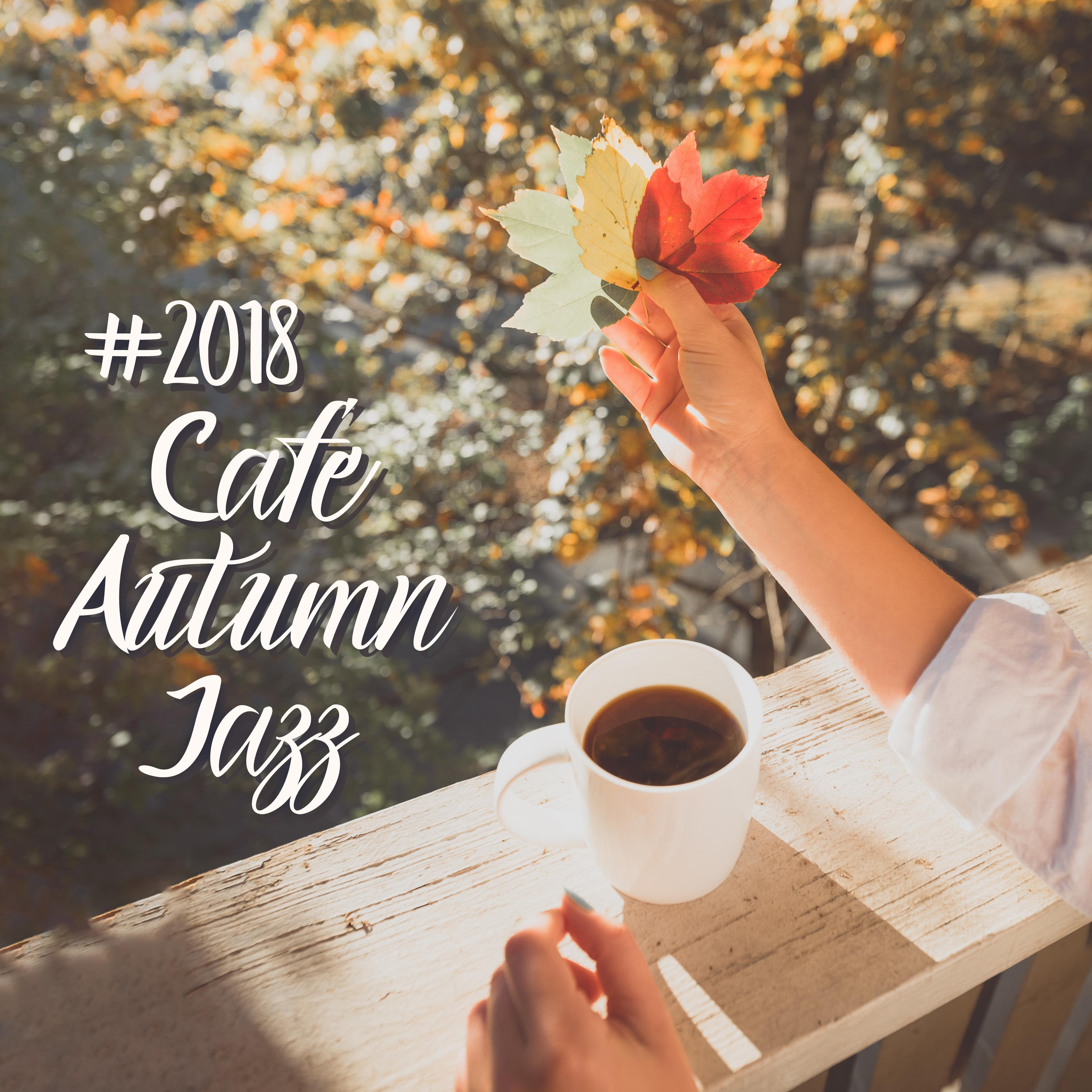 #2018 Cafe Autumn Jazz