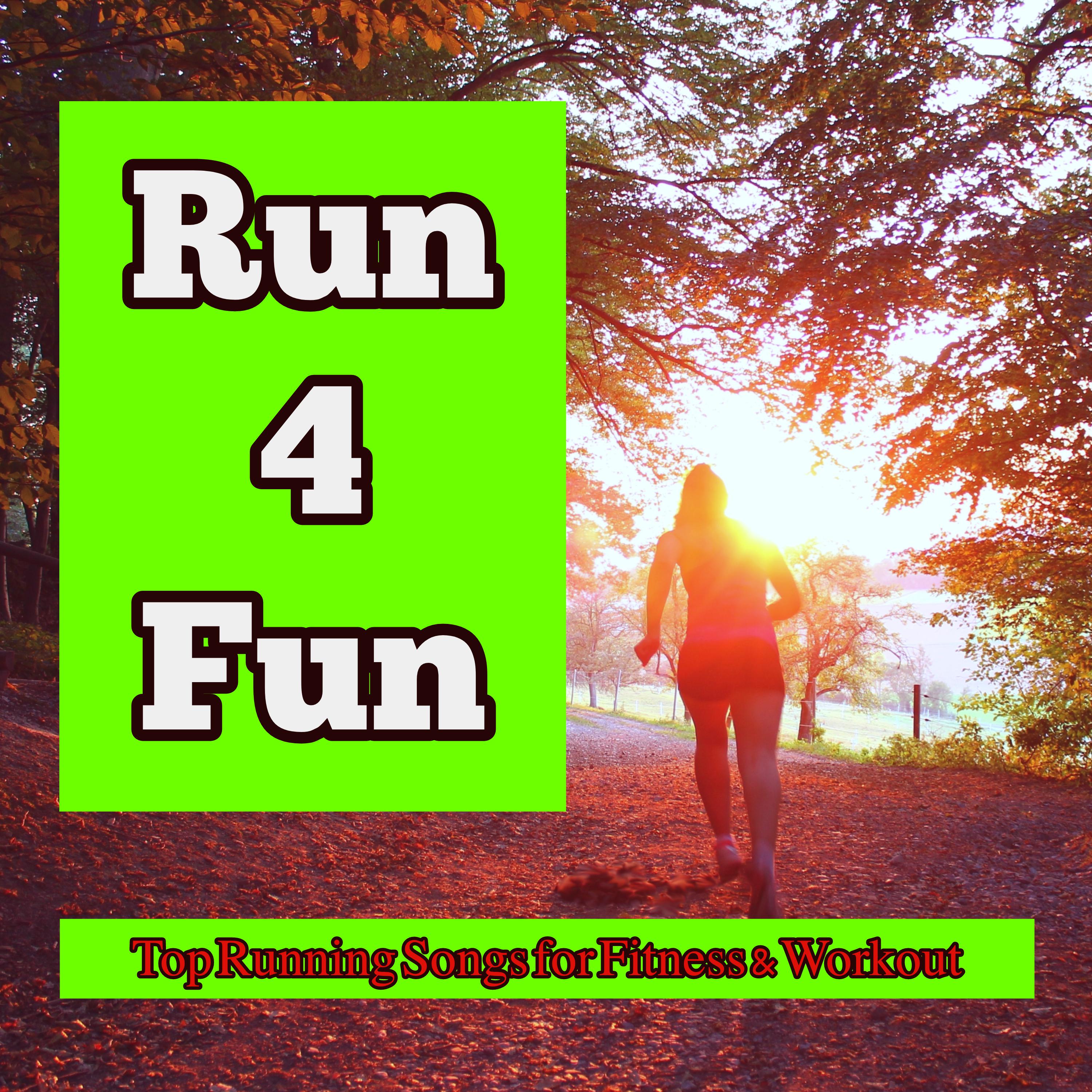 Run 4 Fun  Top Running Songs for Fitness  Workout