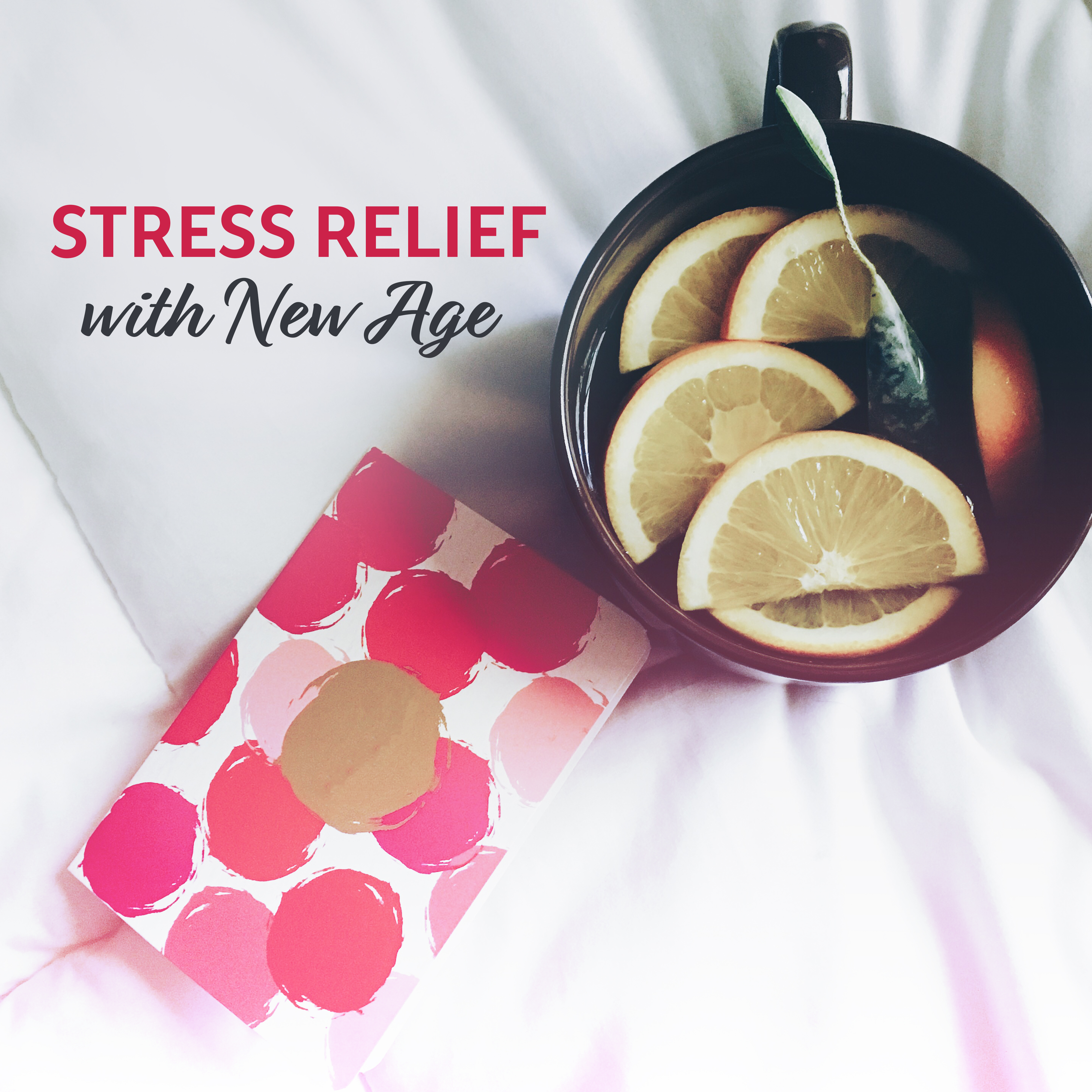 Stress Relief with New Age