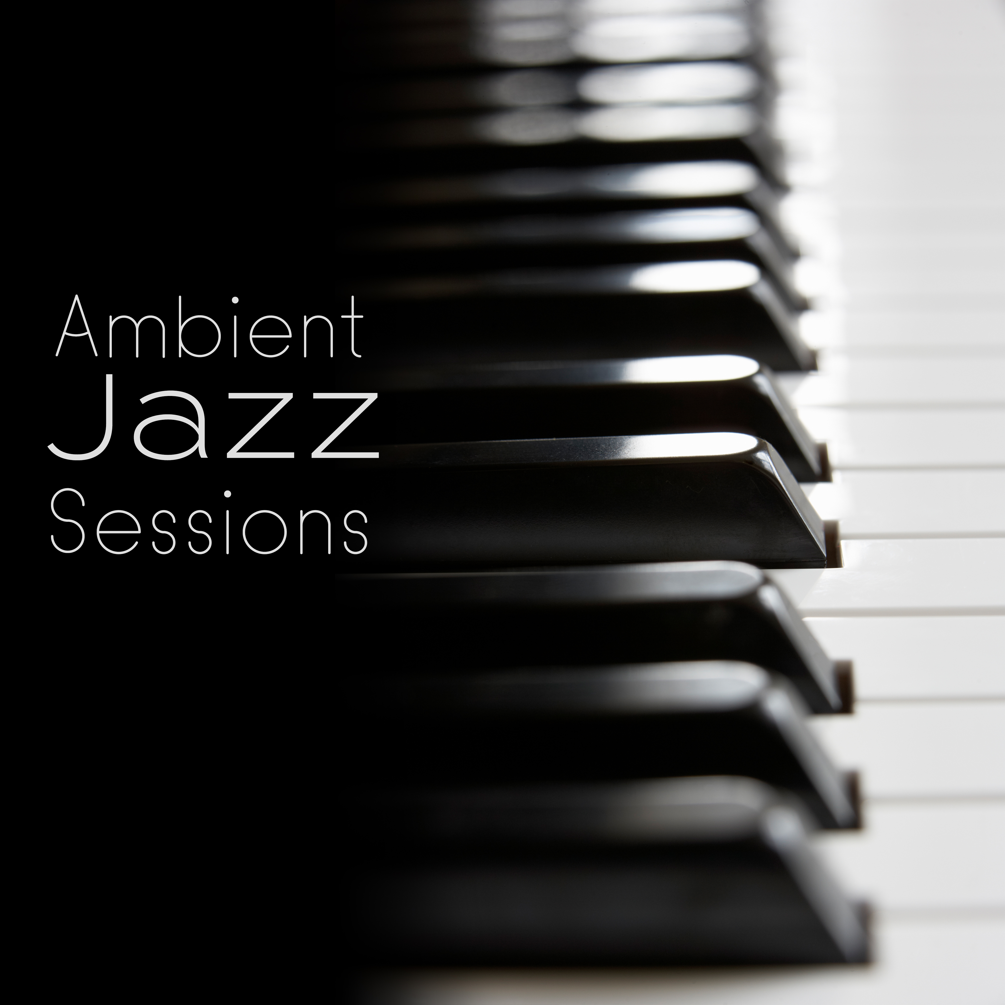 Ambient Jazz Sessions