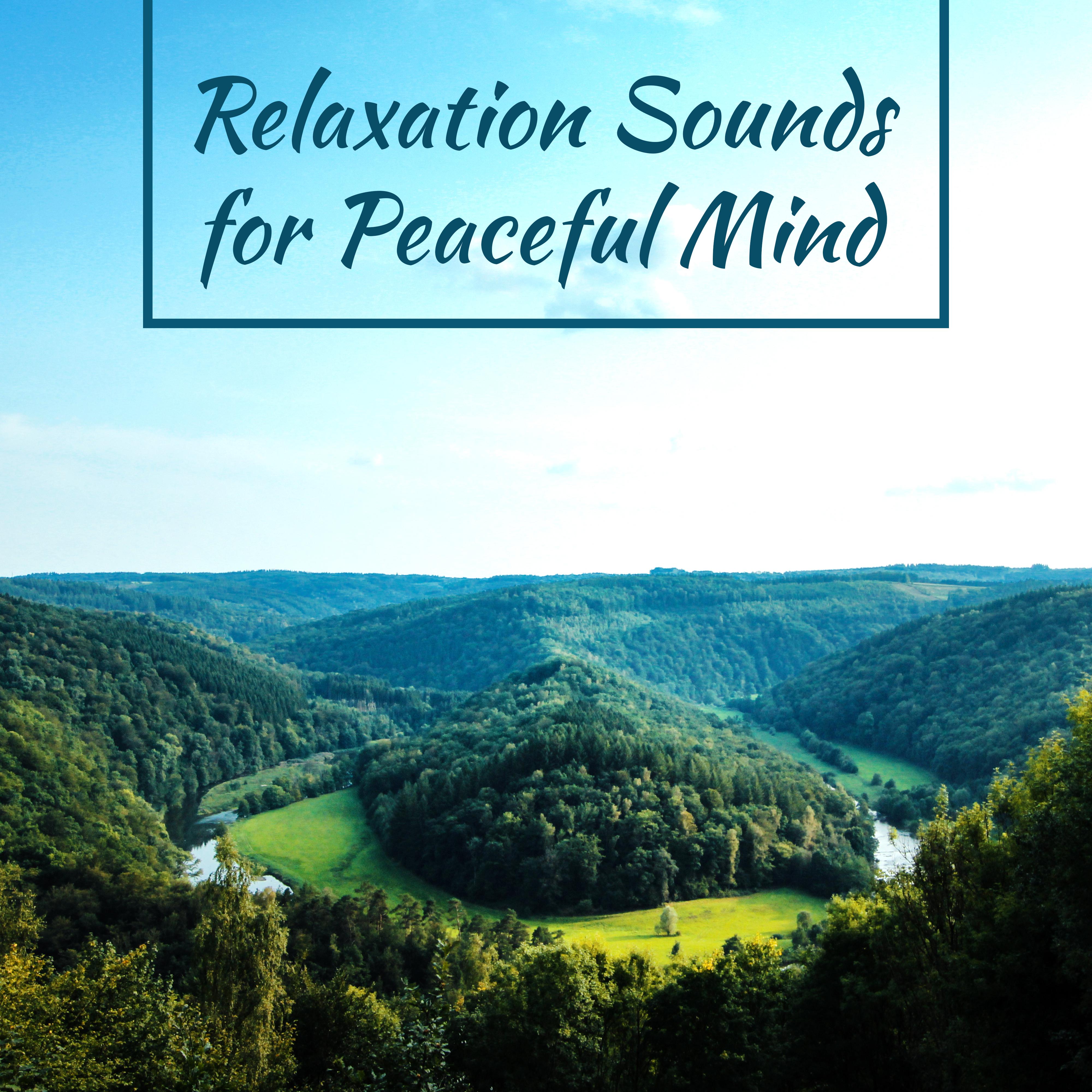 Relaxation Sounds for Peaceful Mind