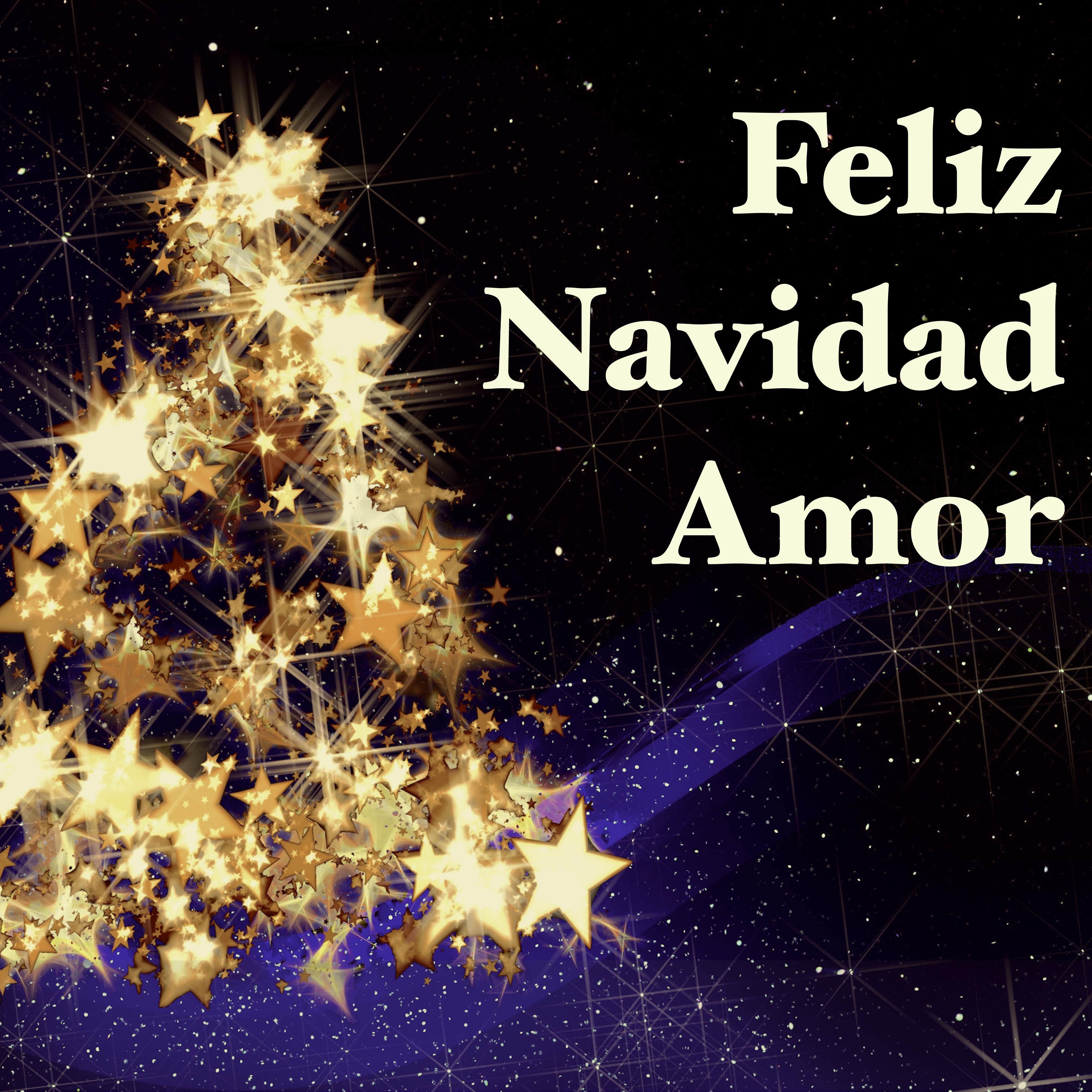 Feliz Navidad Amor - La Mejor Playlist de Navidad para Celebrar las Fiestas con tu Amor y Familia