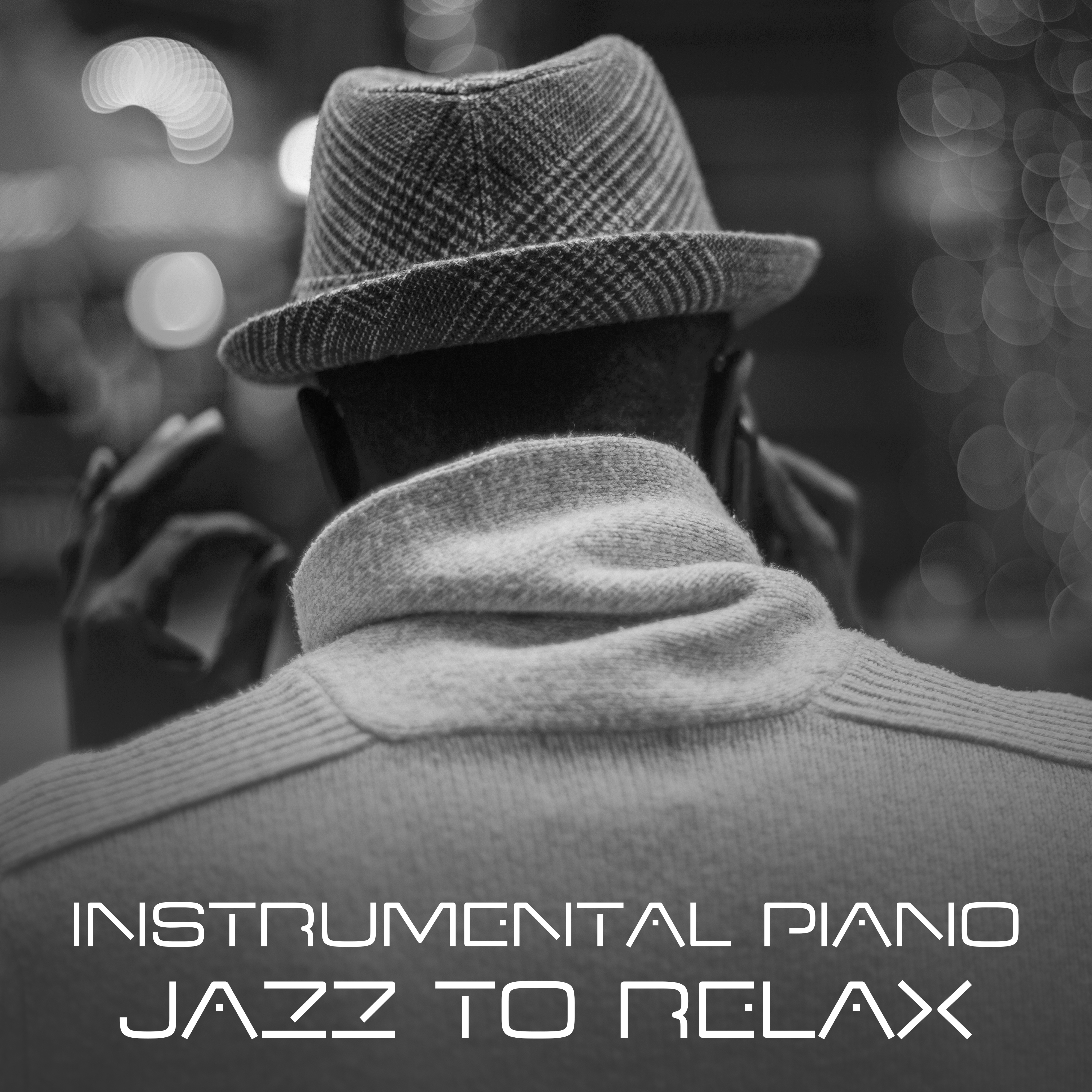 Instrumental Piano Jazz to Relax  Piano Bar, Relaxing Jazz, Smooth Sounds, Beautiful Moments
