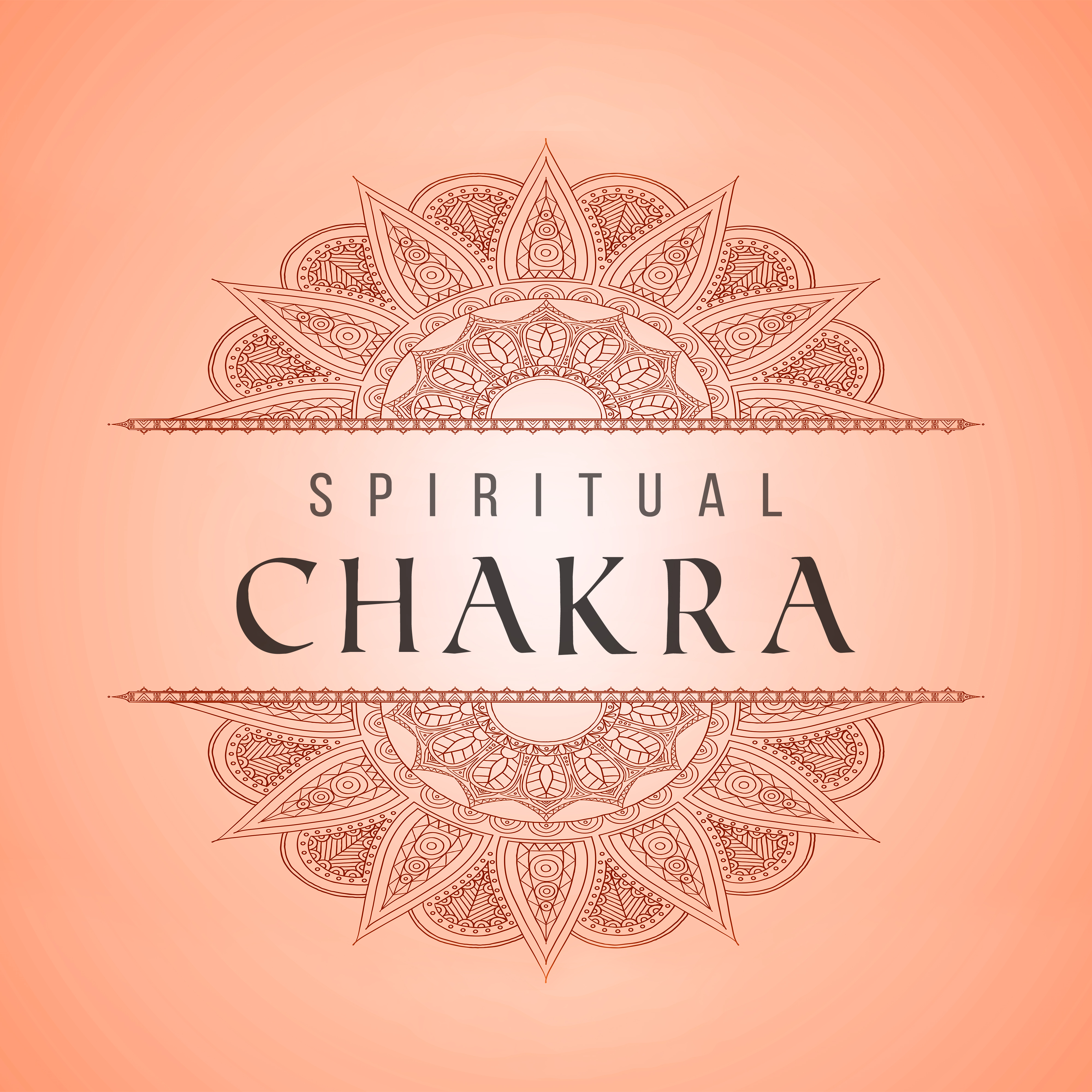 Spiritual Chakra  New Age, Stress Relief, Music Therapy, Calmness, Peaceful Music, Healing Meditation Relaxation, Nature Sounds, Easy Listening