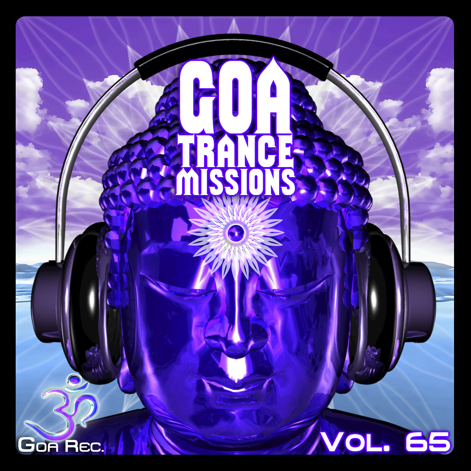 Goa Trance Missions, Vol. 65: Best of Psytrance,Techno, Hard Dance, Progressive, Tech House, Downtempo, EDM Anthems