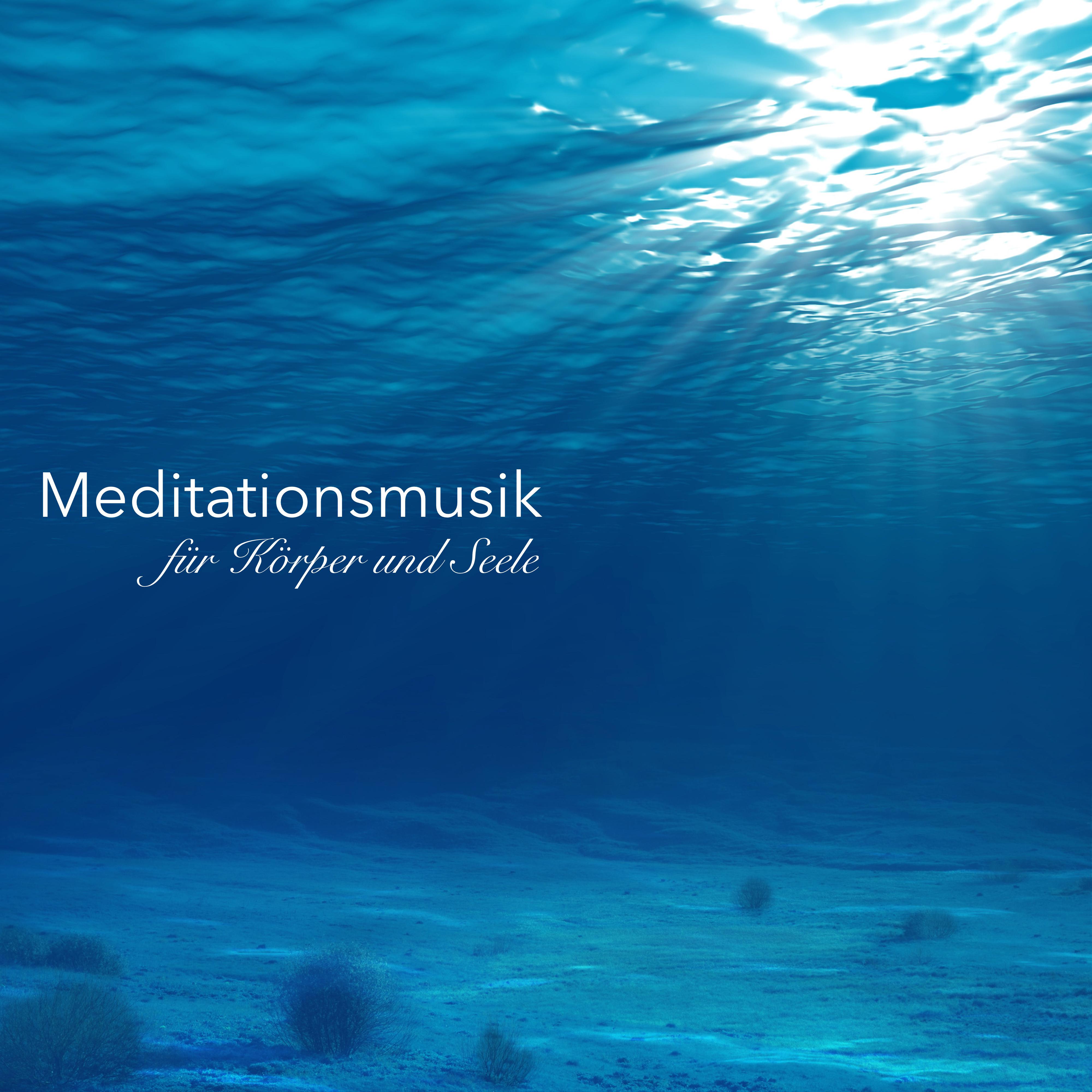 Meditationsmusik fü r K rper und Seele