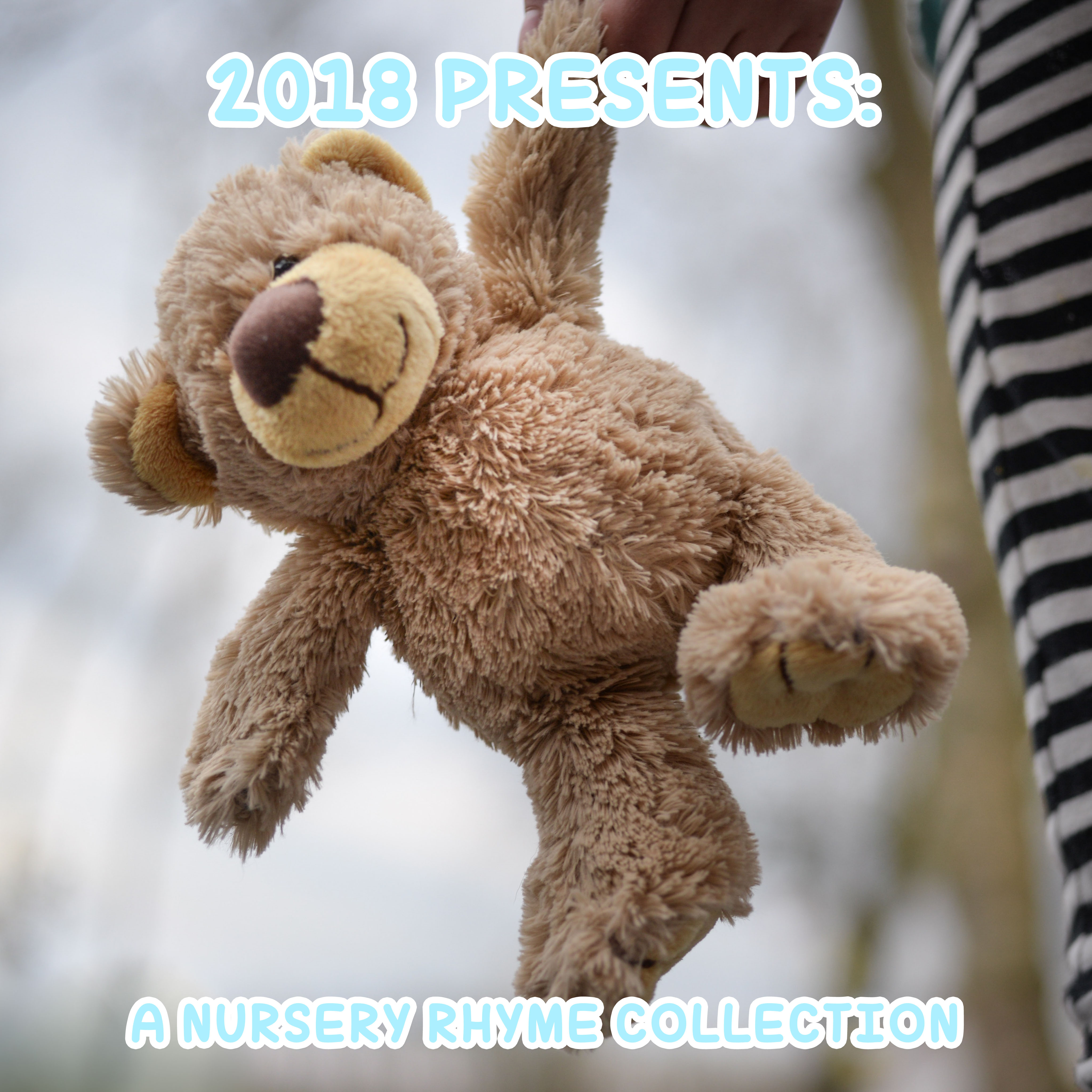 2018 Presents: A Nursery Rhyme Collection