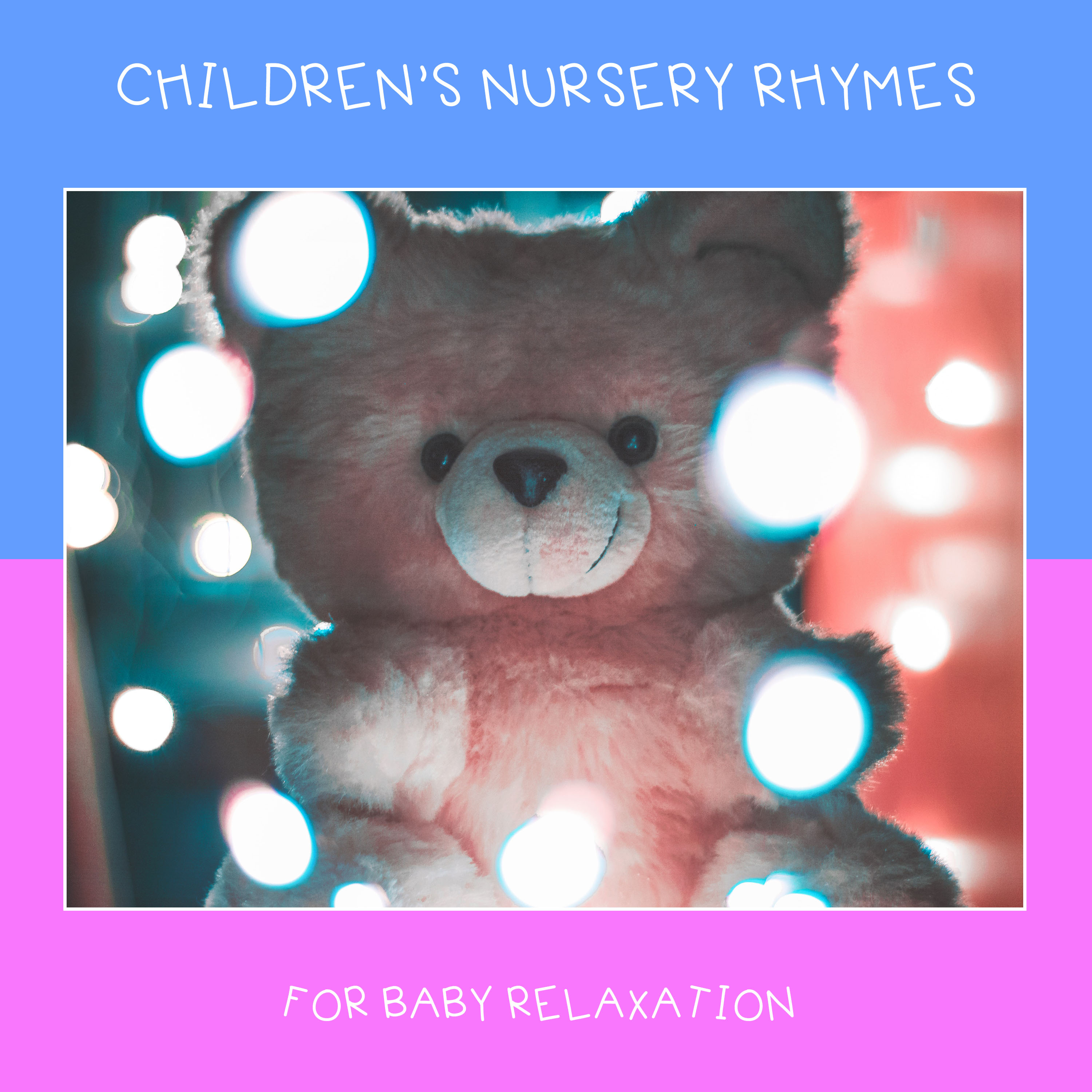 11 Children's Nursery Rhymes for Deeper Sleep & Relaxation