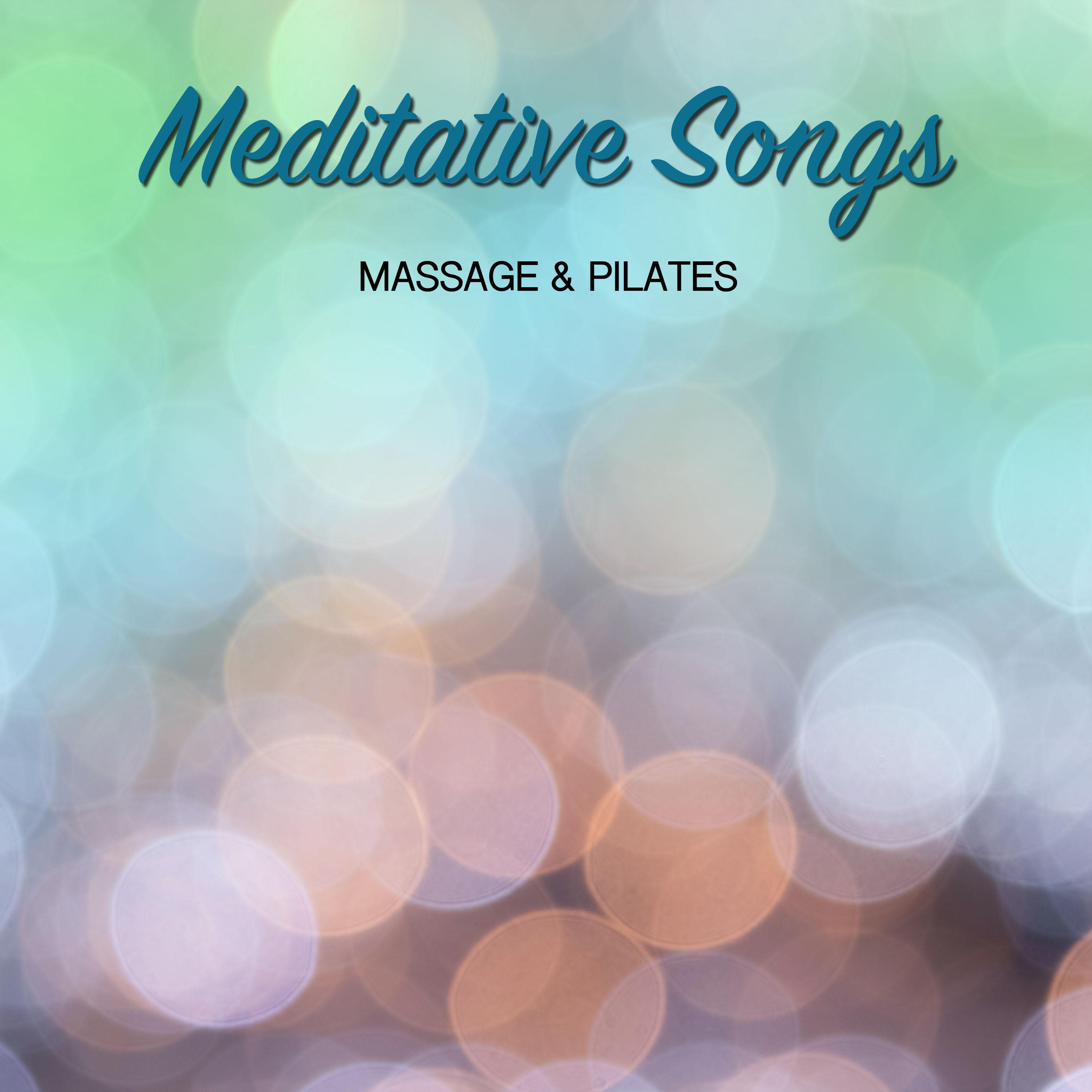12 Meditative Songs for Massage and Pilates